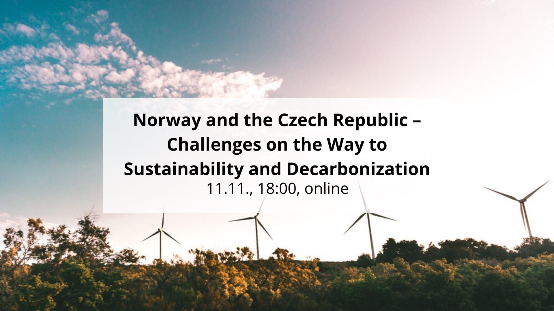 INVITATION: "Norway and the Czech Republic – Challenges on the Way to Sustainability and Decarbonization"