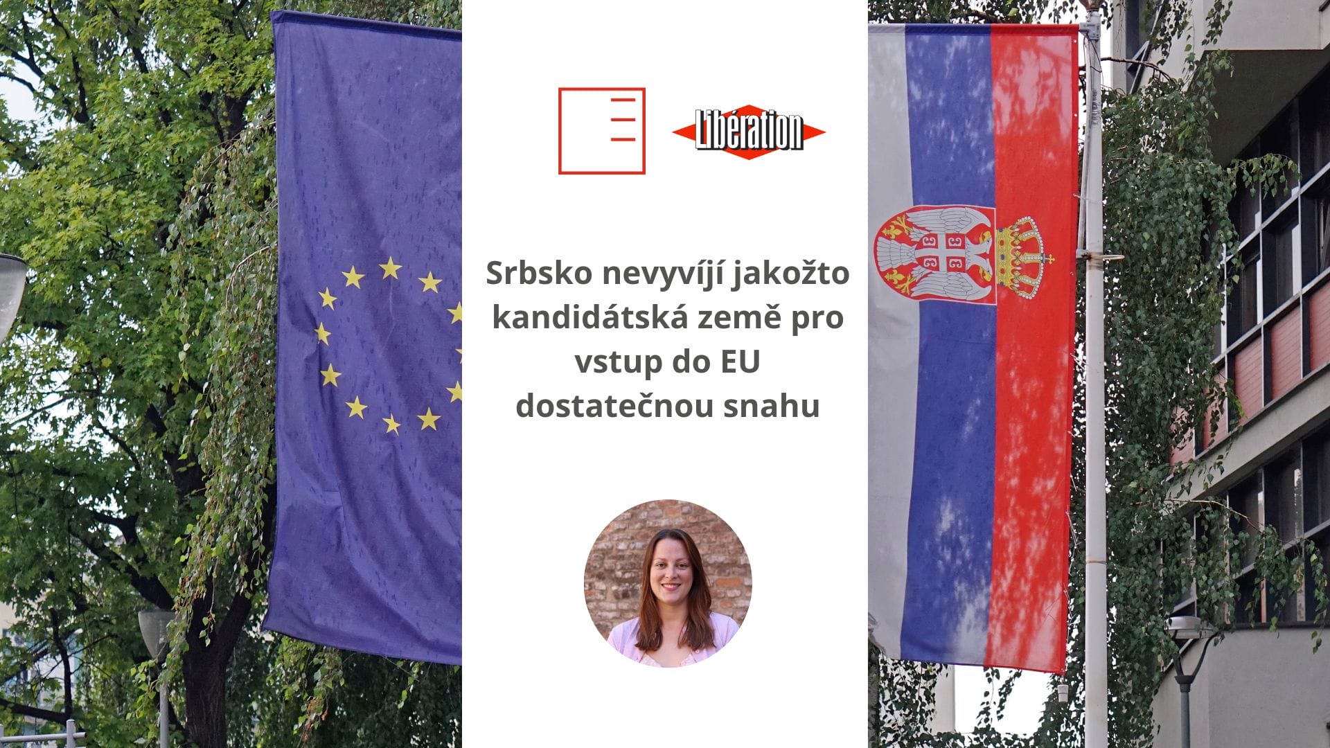 Libération | Serbia is not making sufficient efforts as a candidate country for EU accession