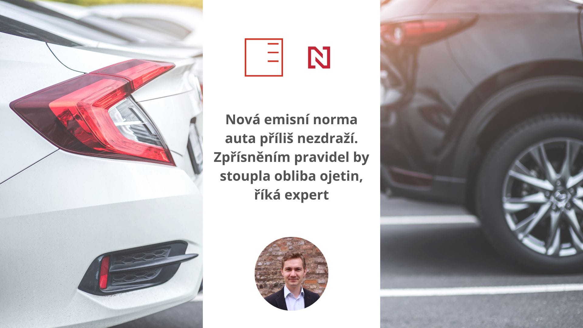 Deník N: The new emission standard will not make cars more expensive. Tightening rules would increase popularity of used cars, says expert