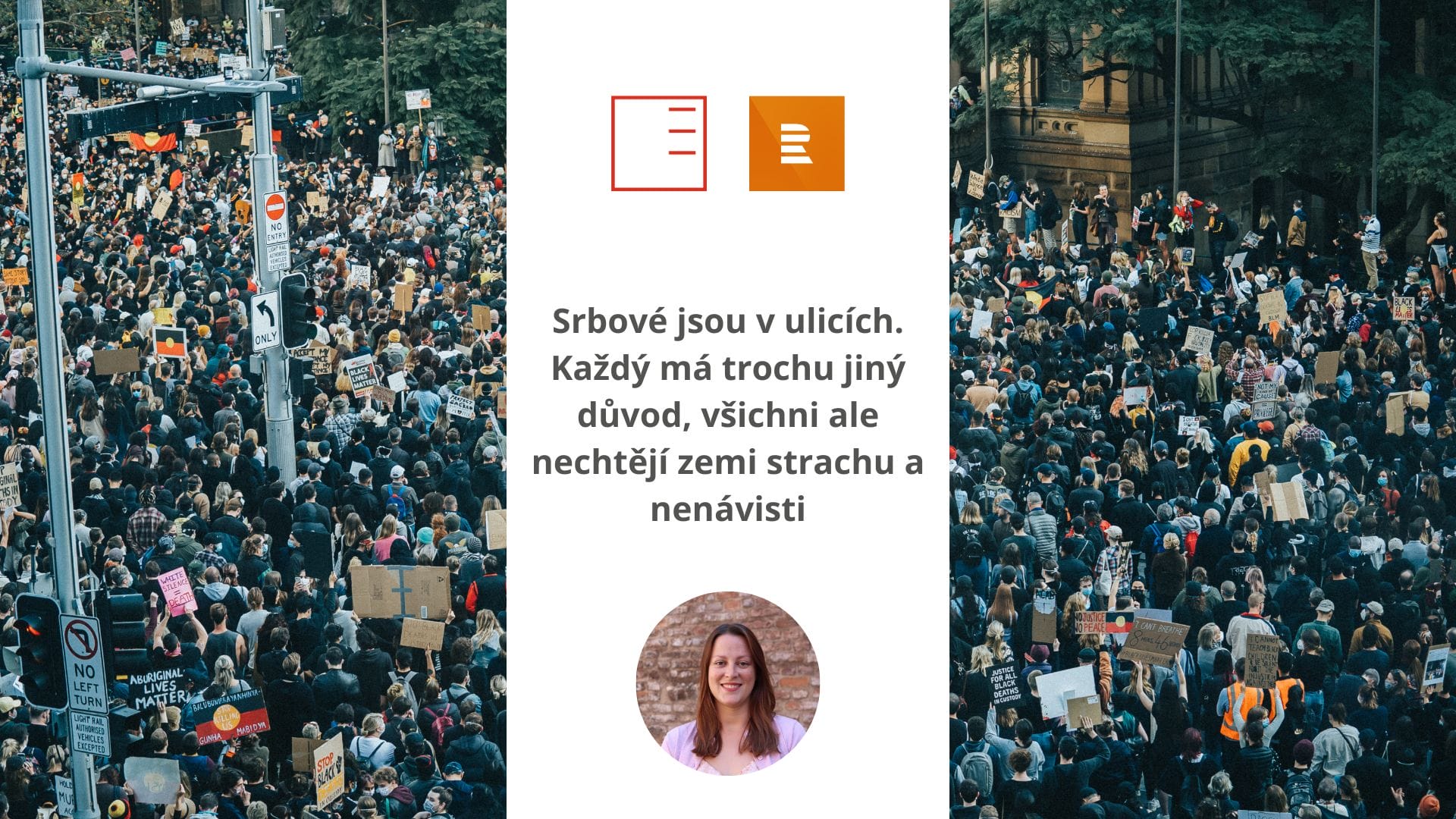 ČRo Plus: Srbové jsou v ulicích. Každý má trochu jiný důvod, všichni ale nechtějí zemi strachu a nenávisti