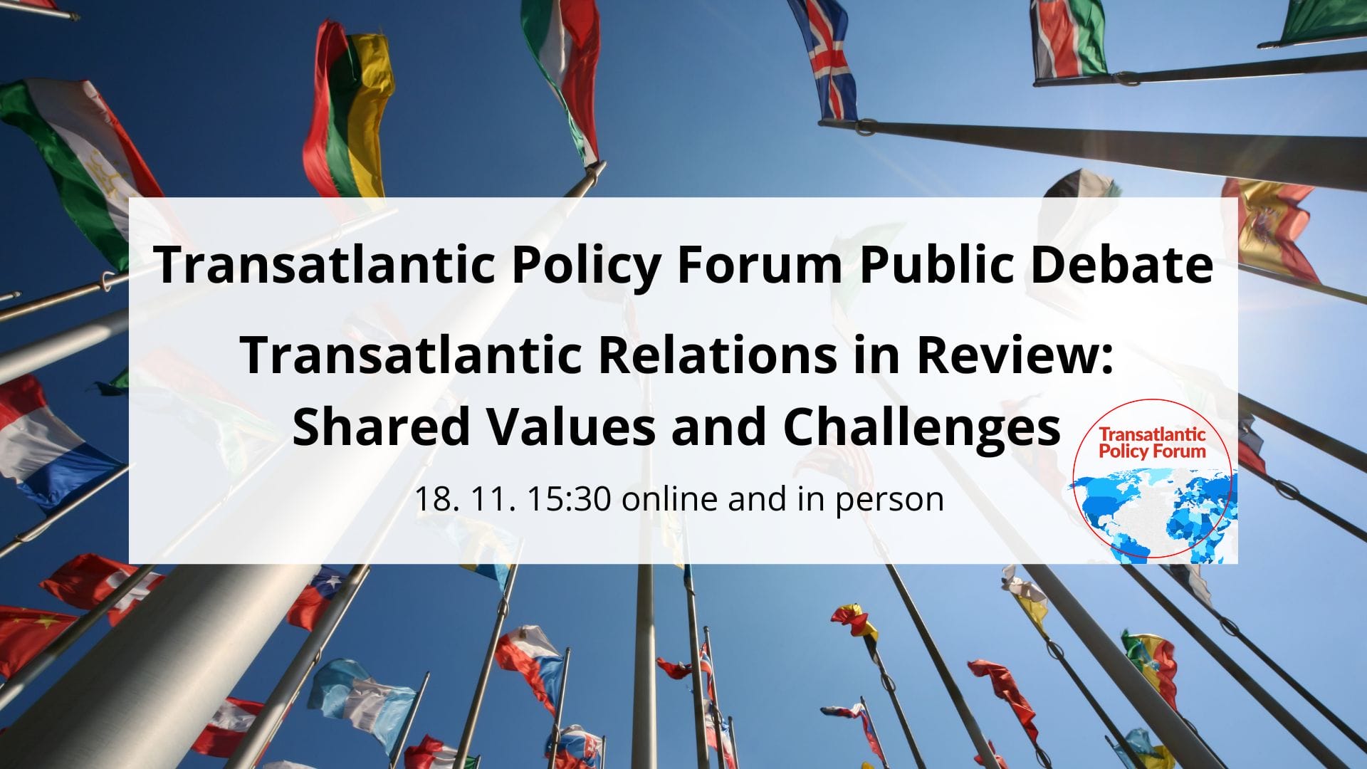 INVITATION: Transatlantic Relations in Review: Shared Values and Challenges