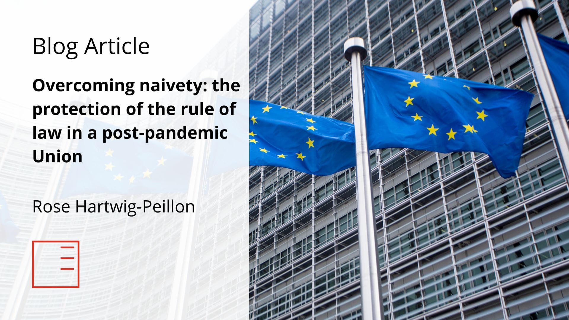 BLOG: Overcoming naivety: the protection of the rule of law in a post-pandemic Union