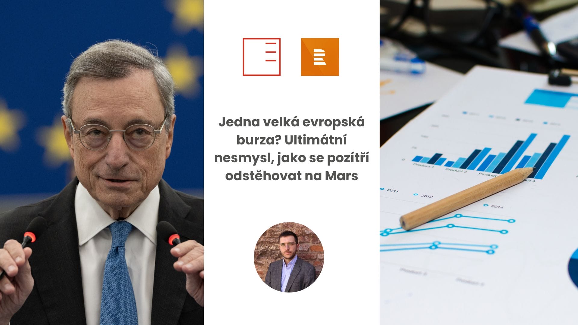 ČRo Plus | One big European stock exchange? The ultimate nonsense, like moving to Mars the day after tomorrow