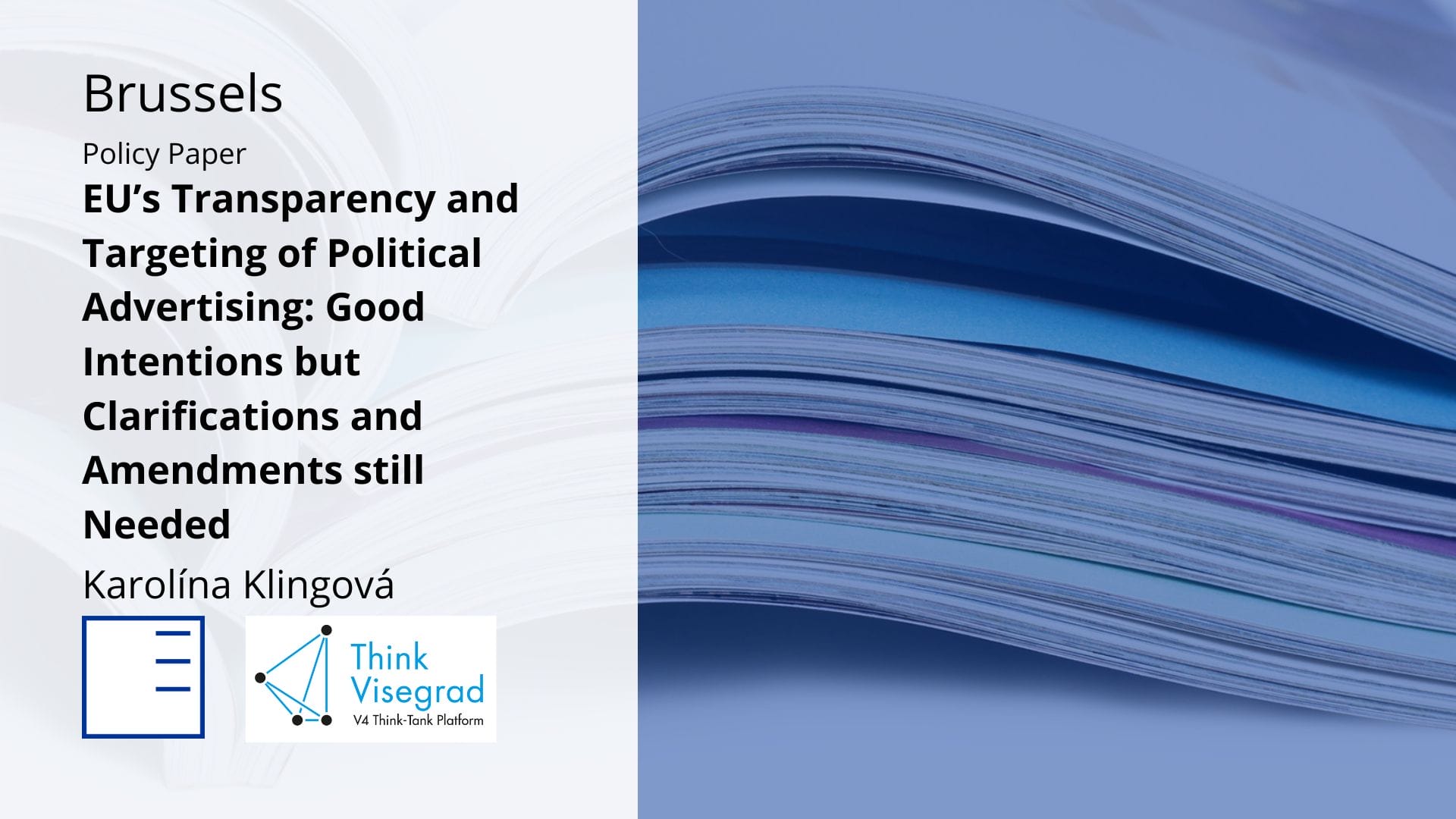 Policy Paper: EU’s Transparency and Targeting of Political Advertising: Good Intentions but Clarifications and Amendments still Needed