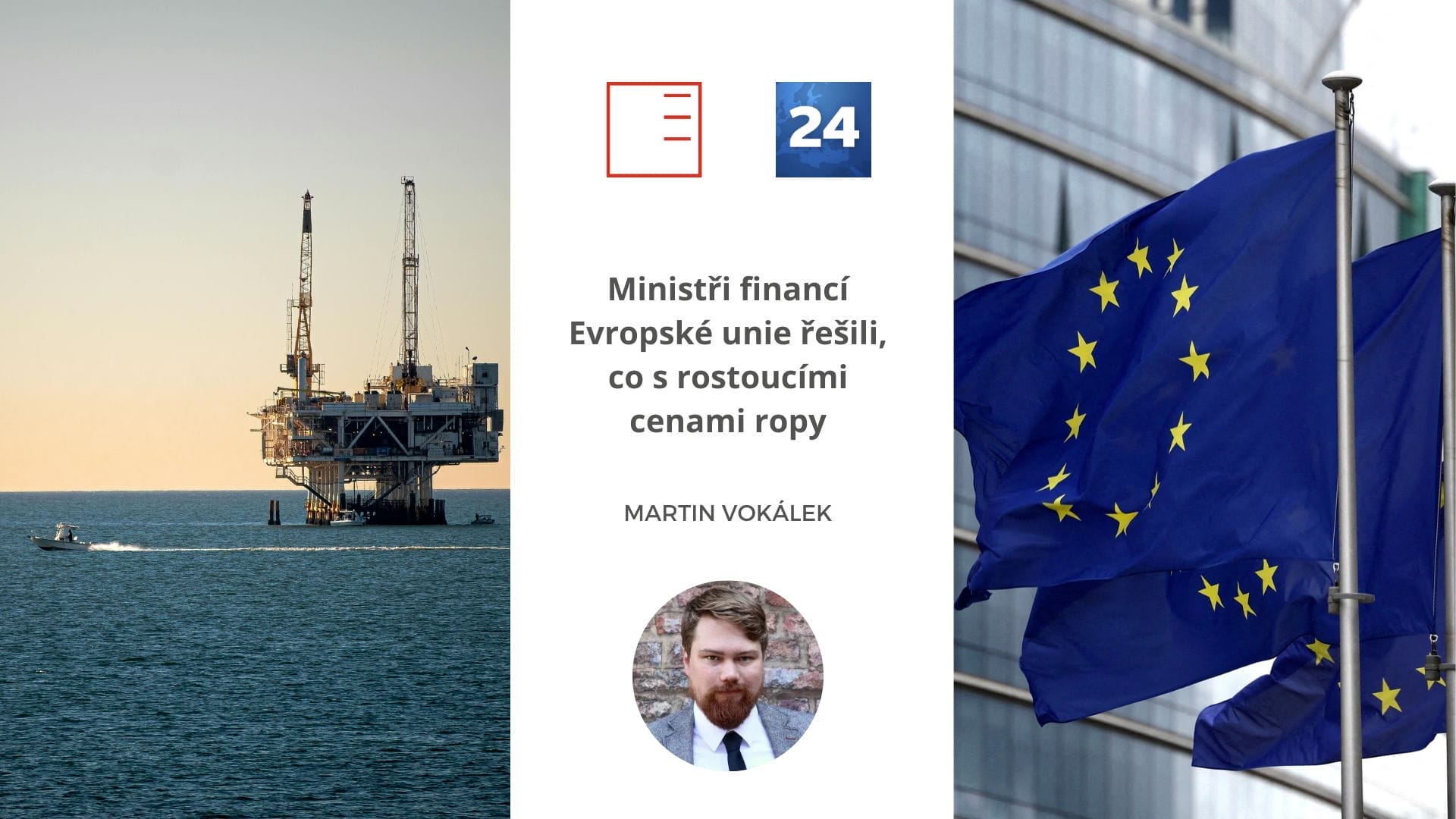 ČT24 | Ministři financí Evropské unie řešili, co s rostoucími cenami ropy