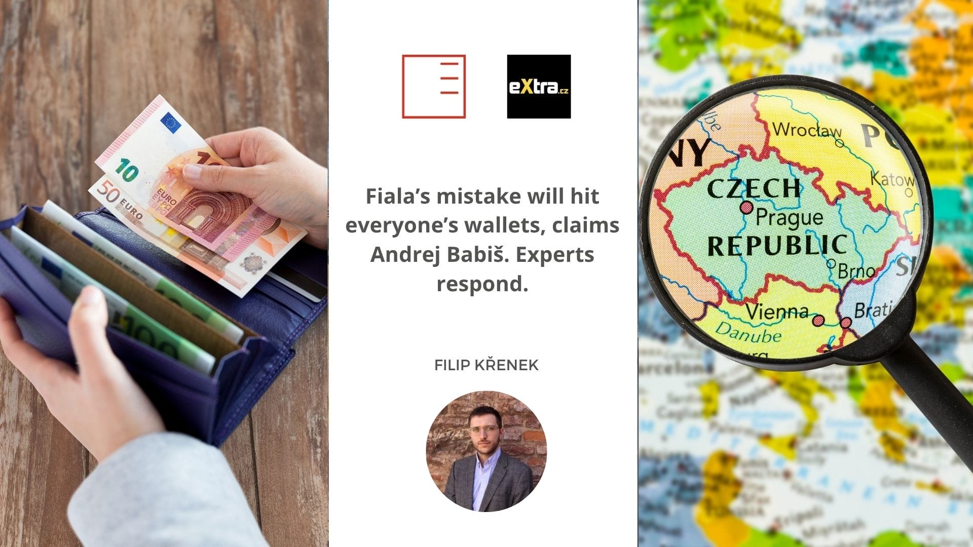 eXtra.cz | Fiala’s mistake will hit everyone’s wallets, claims Andrej Babiš. Experts respond.