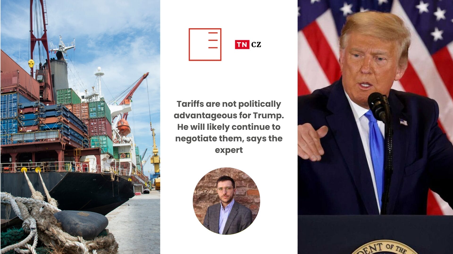 TN.CZ | Tariffs are not politically advantageous for Trump. He will likely continue negotiating them, says the expert