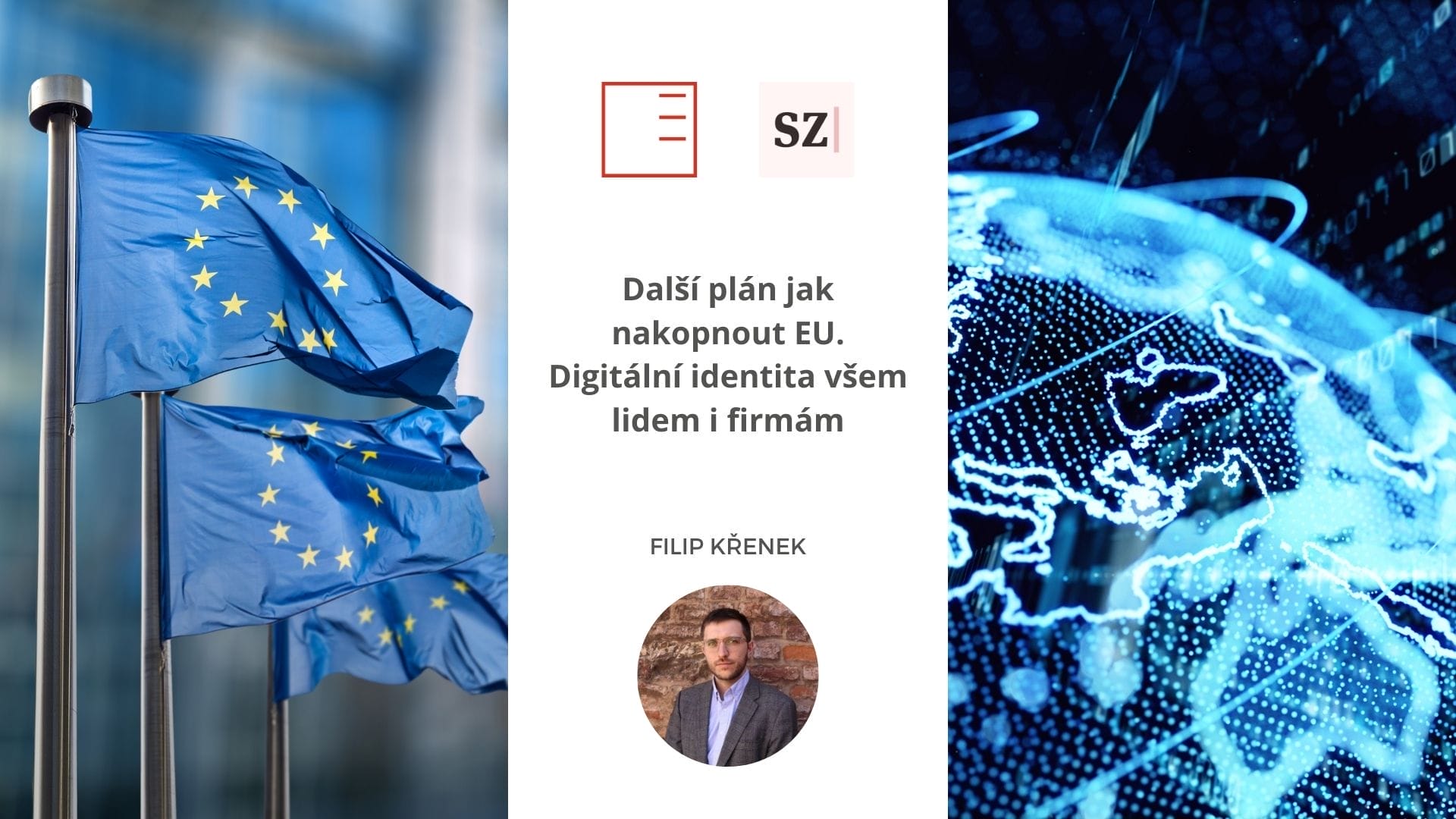 Seznam Zprávy | Další plán jak nakopnout EU. Digitální identita všem lidem i firmám