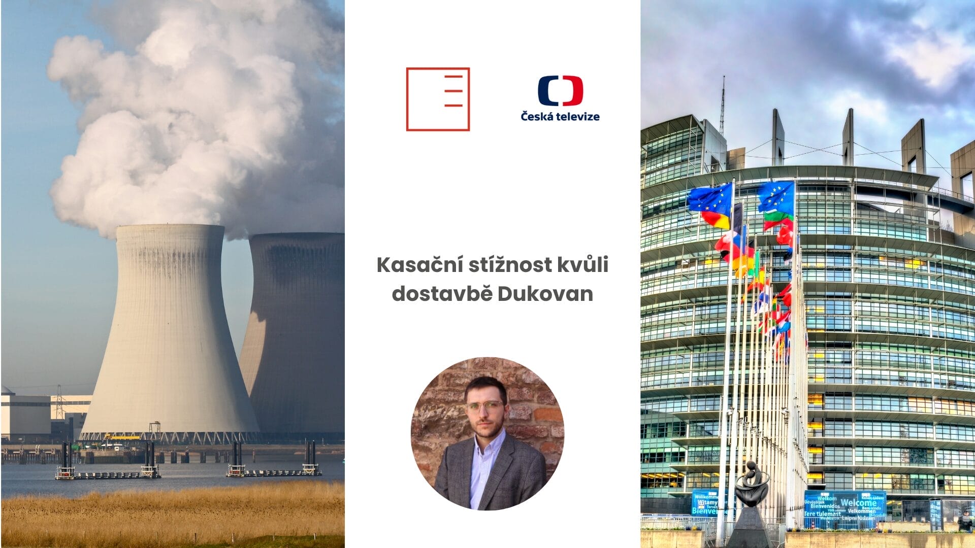 ČT | Kasační stížnost kvůli dostavbě Dukovan