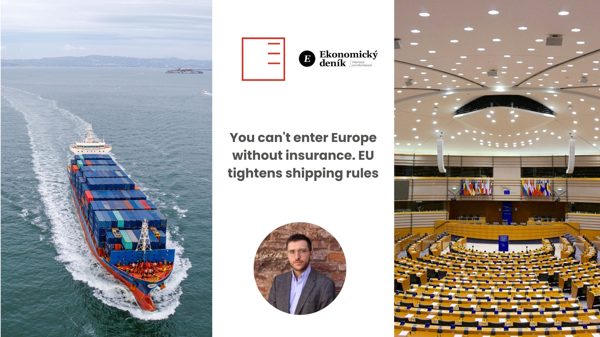 Ekonomický deník | You can't enter Europe without insurance. EU tightens shipping rules
