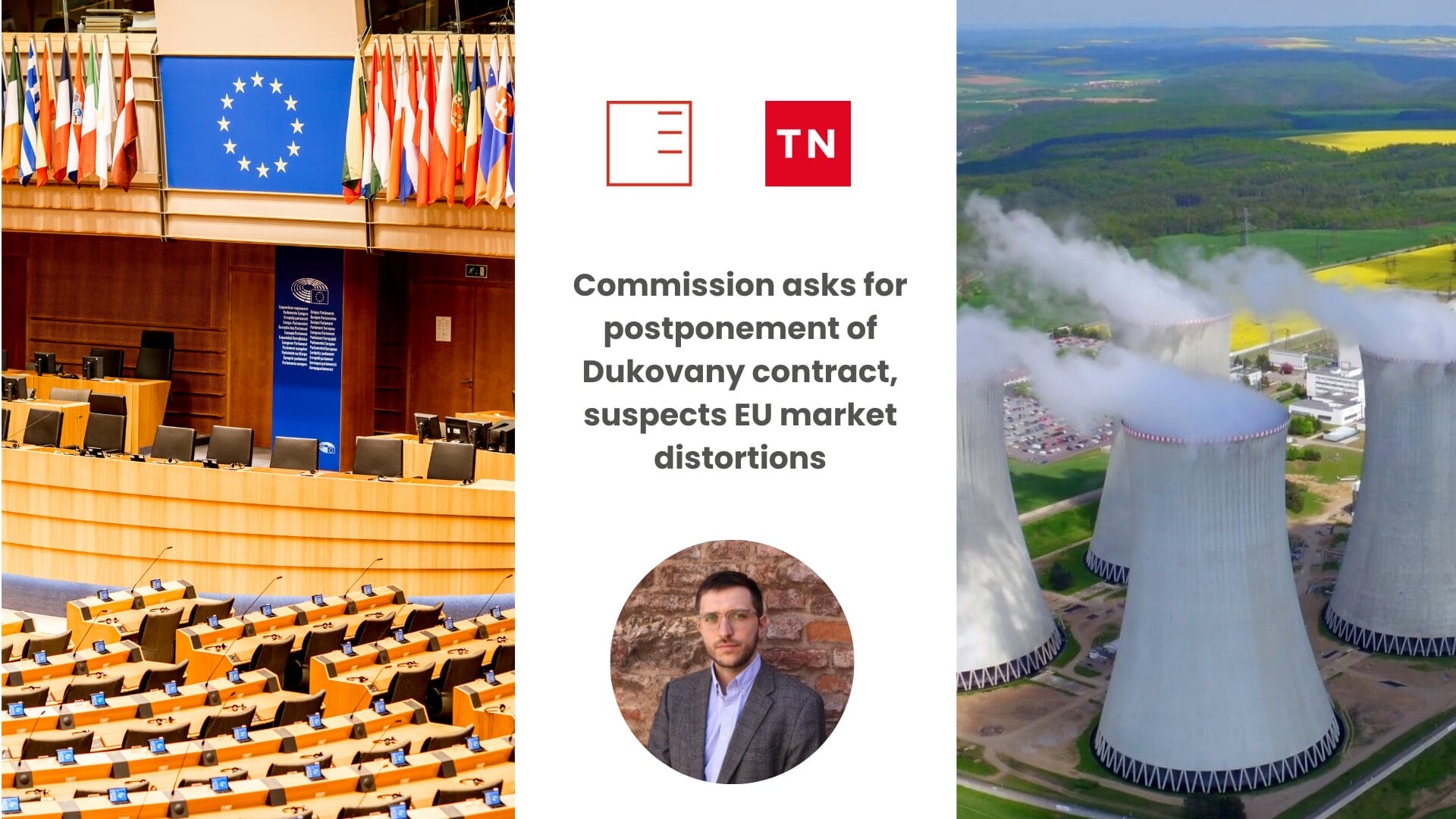 TN Live | Commission asks for postponement of Dukovany contract, suspects EU market distortions
