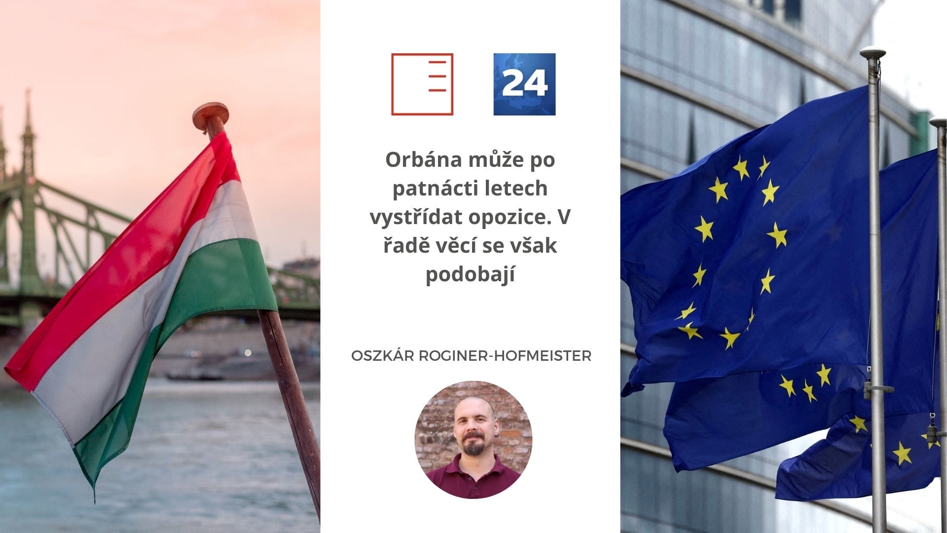 Orbána může po patnácti letech vystřídat opozice. V řadě věcí se však podobají