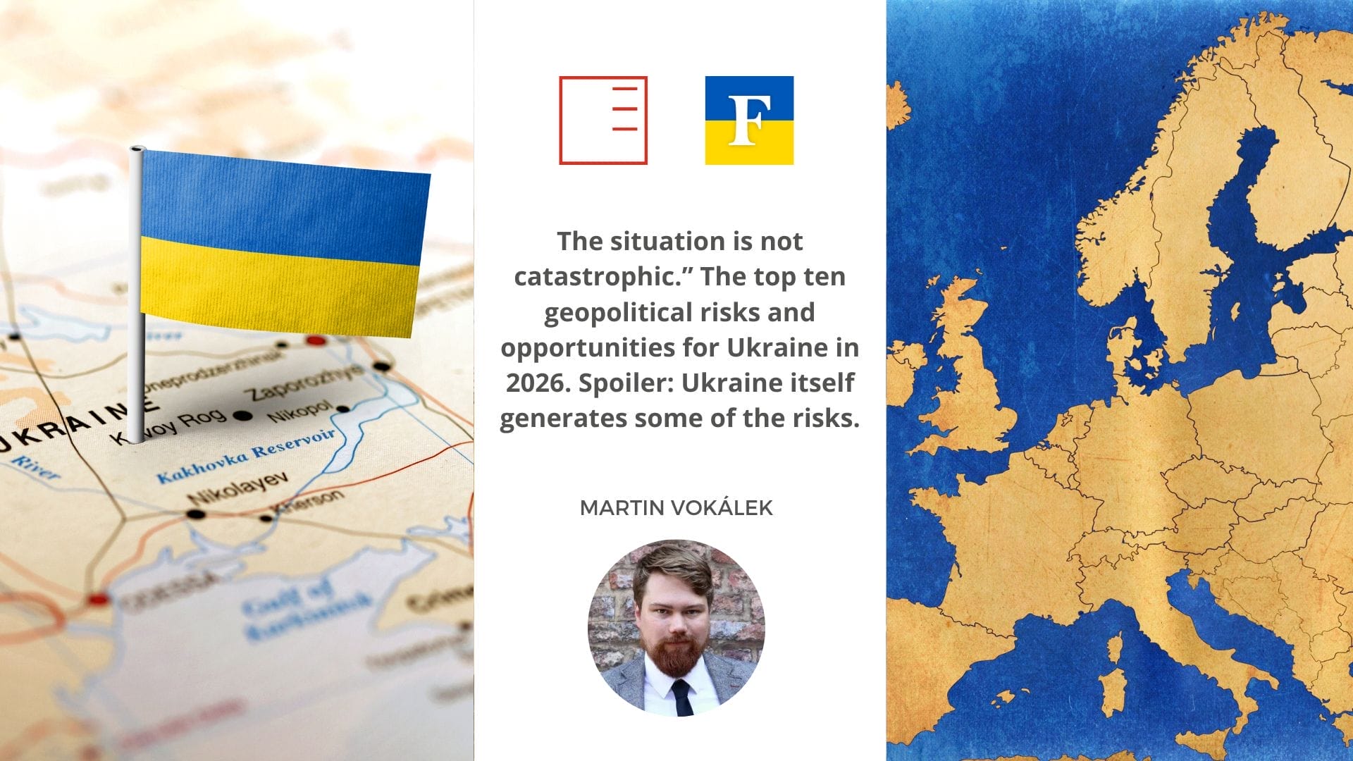 “The situation is not catastrophic.” The top ten geopolitical risks and opportunities for Ukraine in 2026. Spoiler: Ukraine itself generates some of the risks.