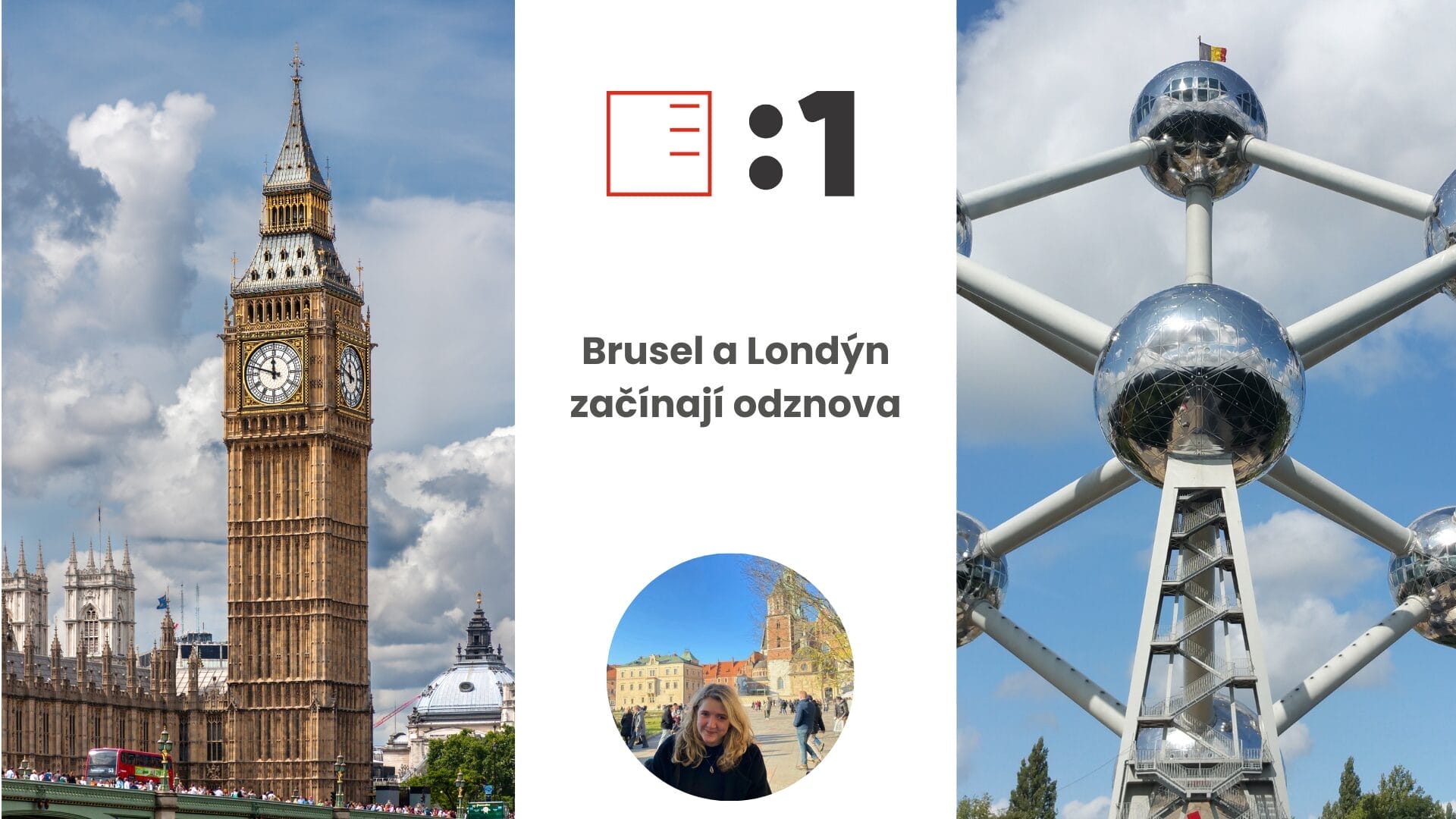 STVR | Brusel a Londýn začínají odznova