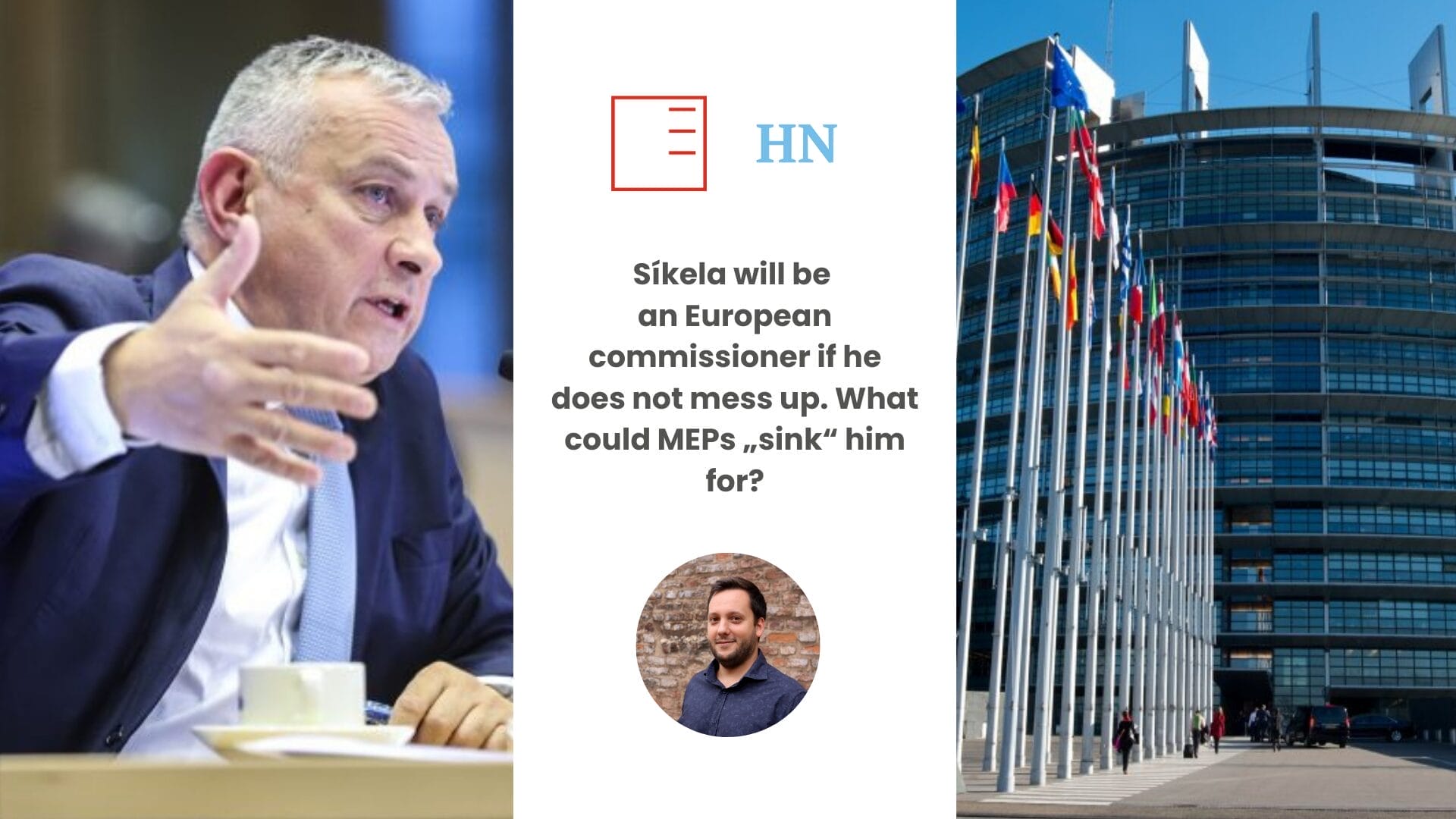 Hospodářské noviny | Síkela will be a European commissioner if he does not mess up. What could MEPs „sink“ him for?