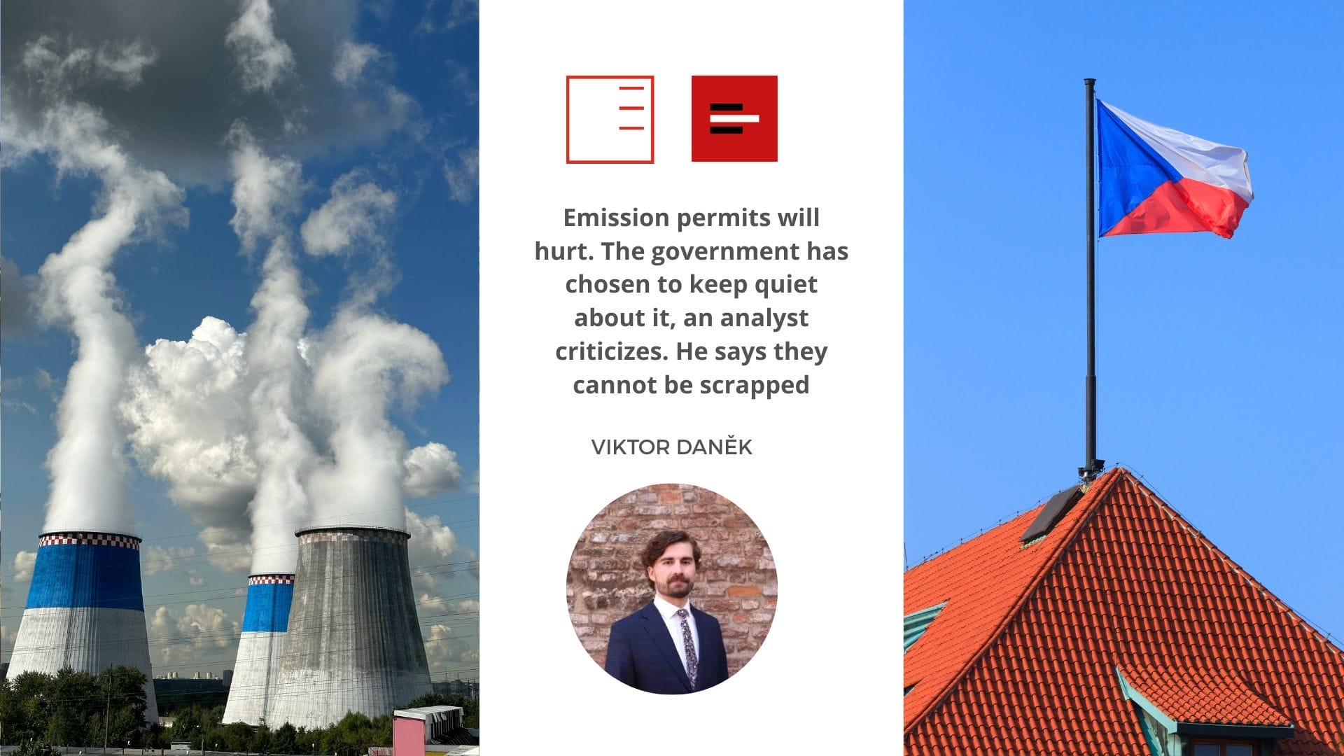 Emission permits will hurt. The government has chosen to keep quiet about it, an analyst criticizes. He says they cannot be scrapped
