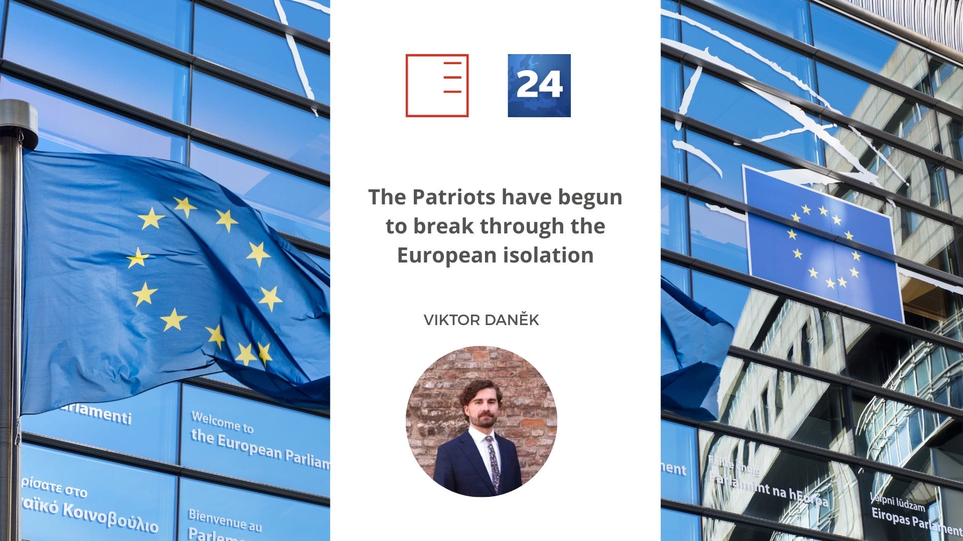 ČT24 | The Patriots have begun to break through the European isolation