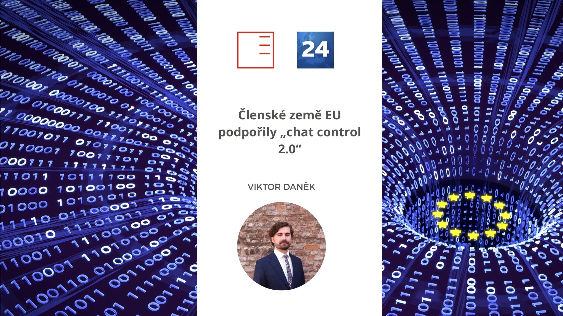 ČT24 | Členské země EU podpořily „chat control 2.0“