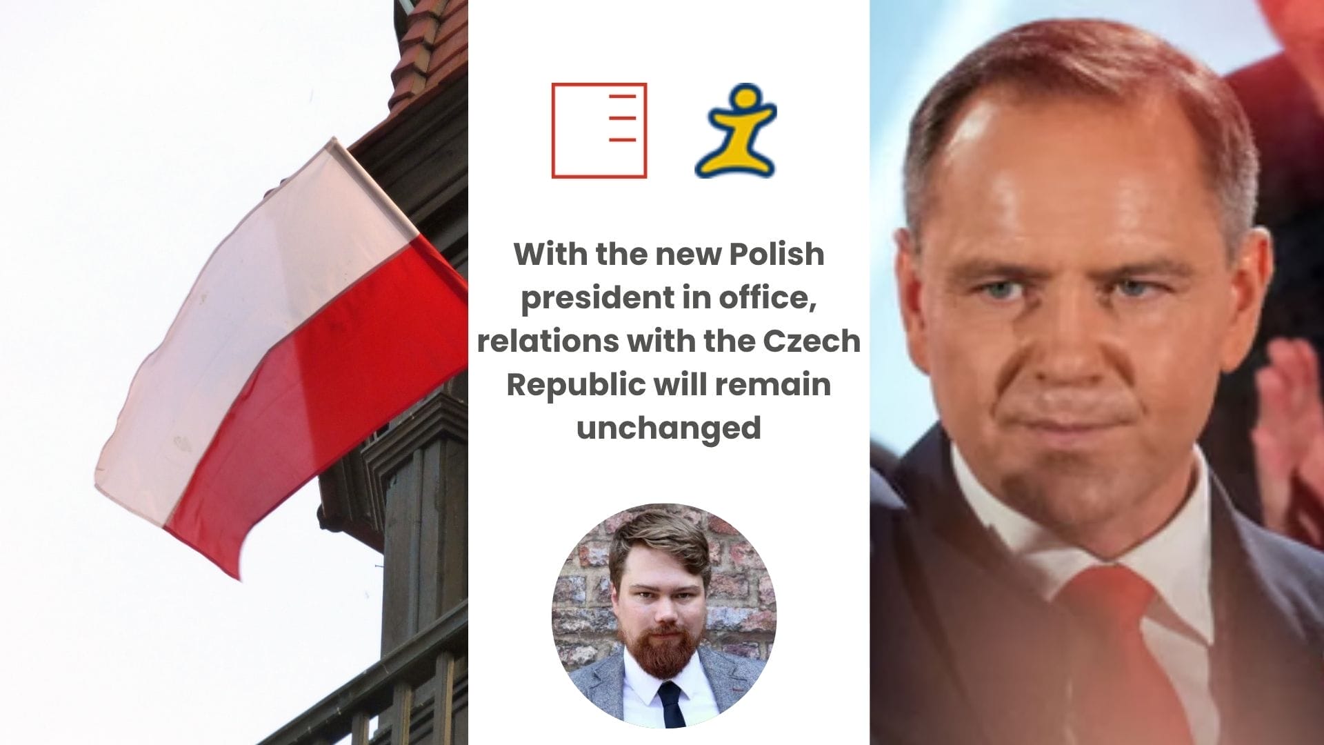 Impuls | With the new Polish president in office, relations with the Czech Republic will remain unchanged
