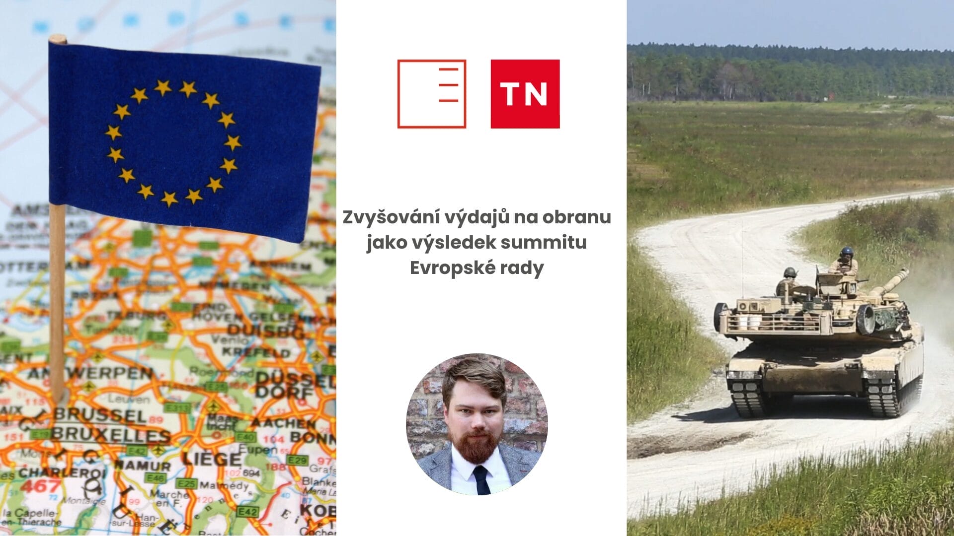 Televizní noviny | Zvyšování výdajů na obranu jako výsledek summitu Evropské rady