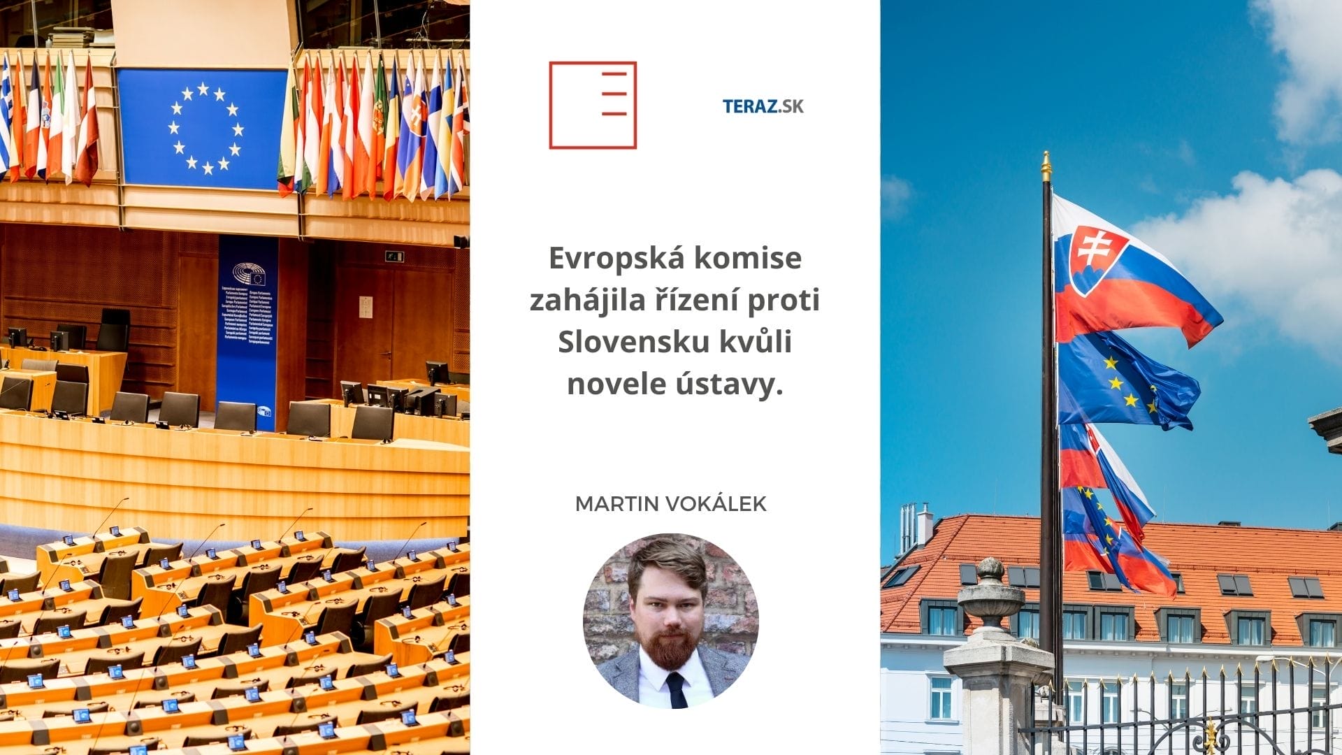 Evropská komise zahájila řízení proti Slovensku kvůli novele ústavy.