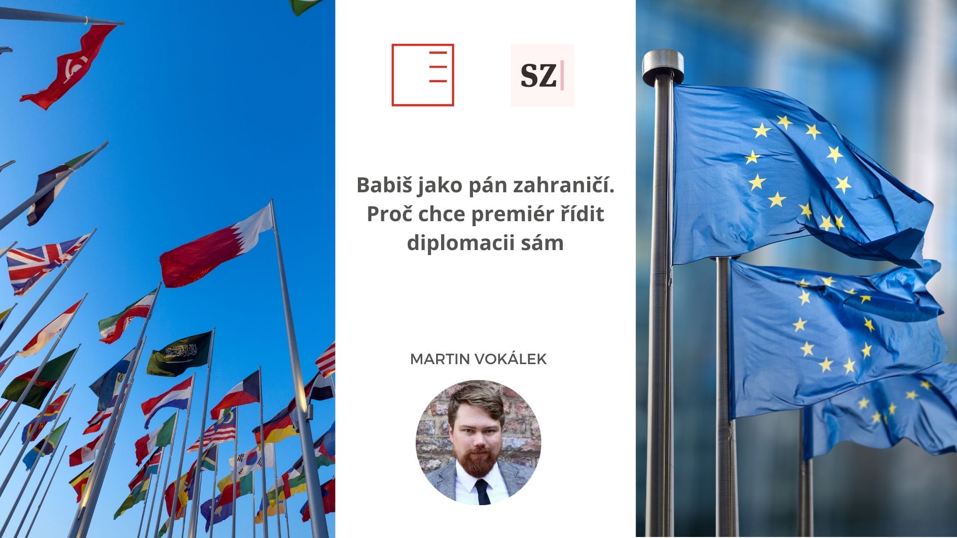 Seznam Zprávy | Babiš jako pán zahraničí. Proč chce premiér řídit diplomacii sám