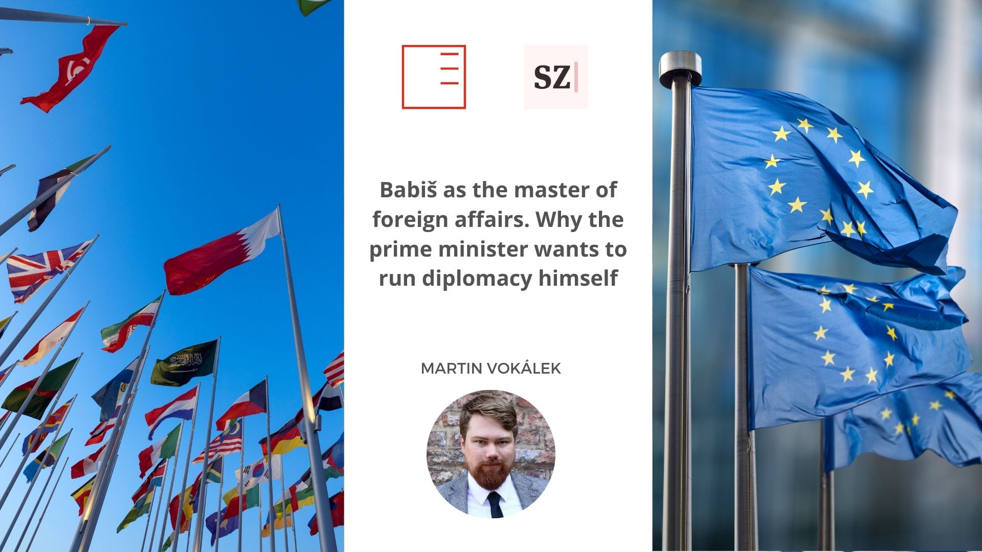 Seznam Zprávy | Babiš as the master of foreign affairs. Why the prime minister wants to run diplomacy himself
