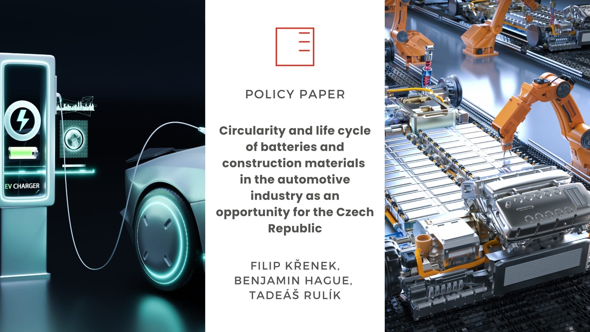 Policy Paper | Circularity and life cycle of batteries and construction materials in the automotive industry as an opportunity for the Czech Republic