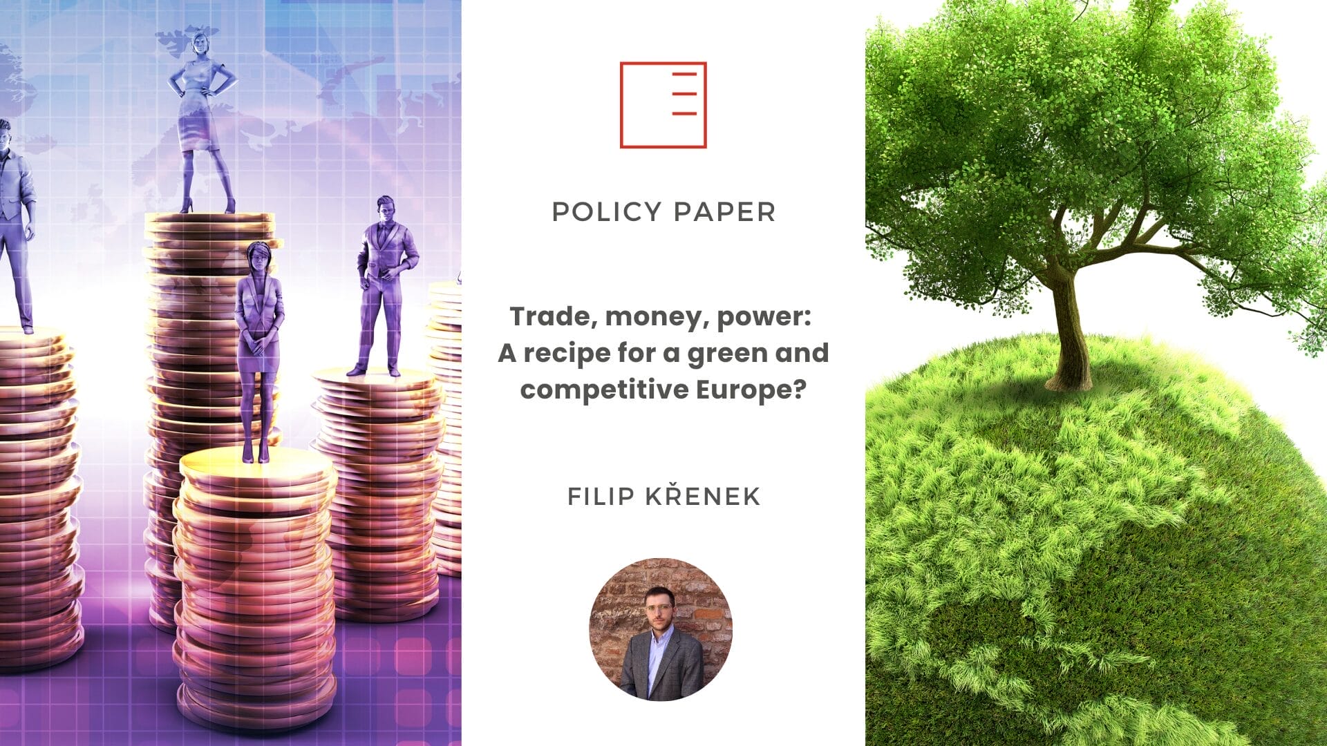 Policy Paper | Trade, money, power: A recipe for a green and competitive Europe?