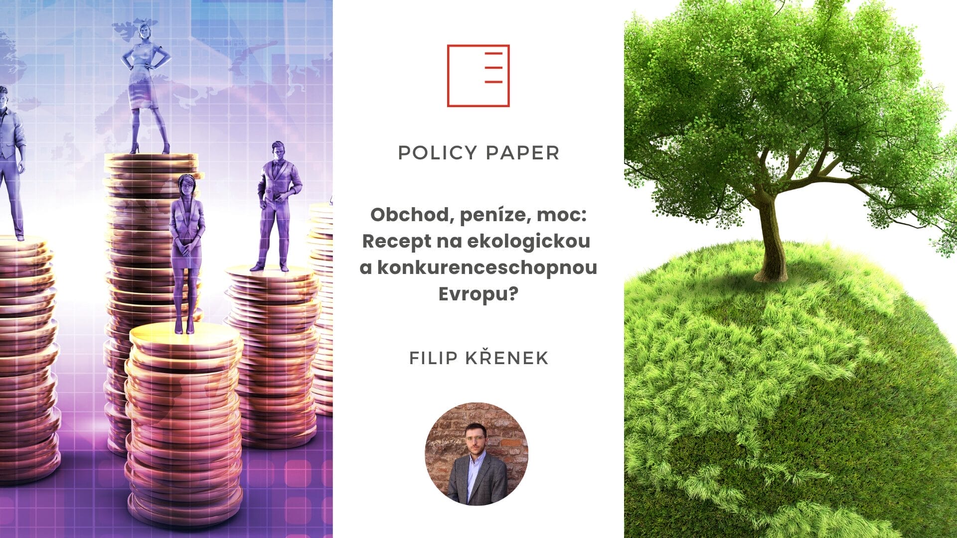 Policy Paper | Obchod, peníze, moc: Recept na ekologickou a konkurenceschopnou Evropu?