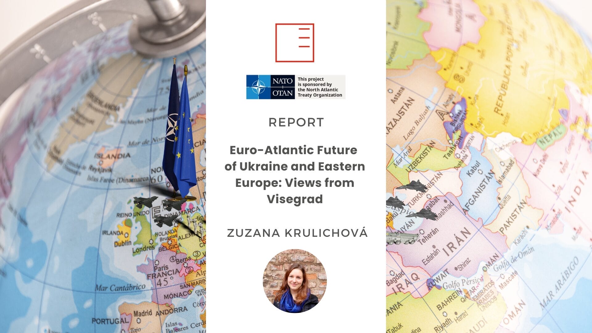 Report | Euro-Atlantic Future of Ukraine and Eastern Europe: Views from Visegrad