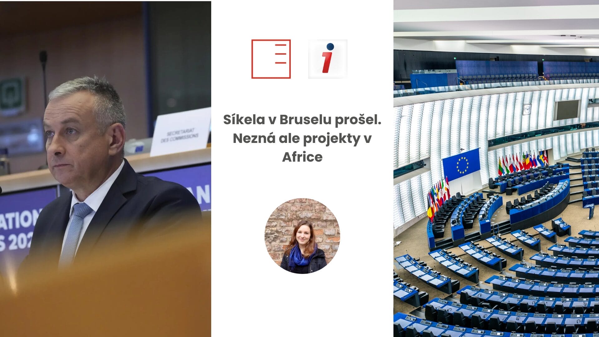 iDnes | Síkela v Bruselu prošel. Nezná ale projekty v Africe