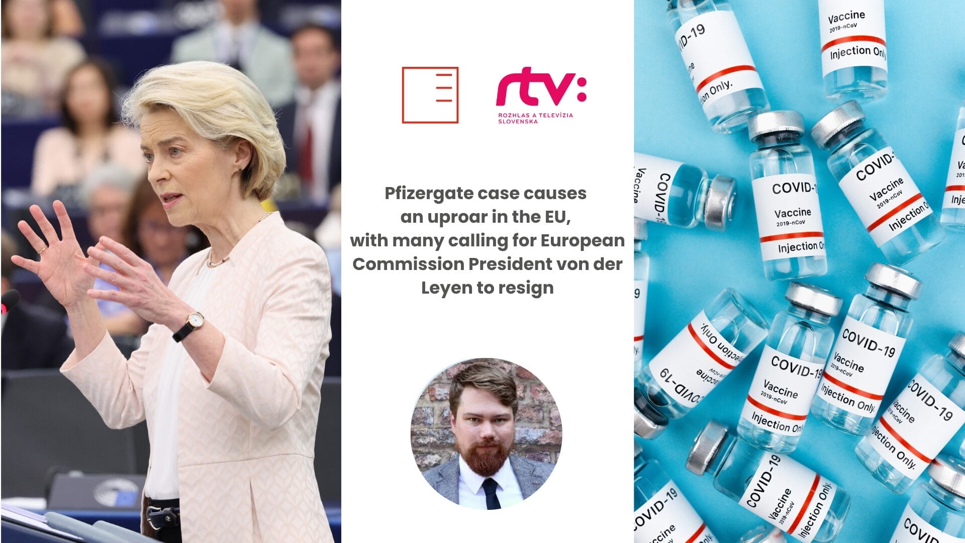 STVR | Pfizergate case causes uproar in EU, many call for European Commission President von der Leyen's departure