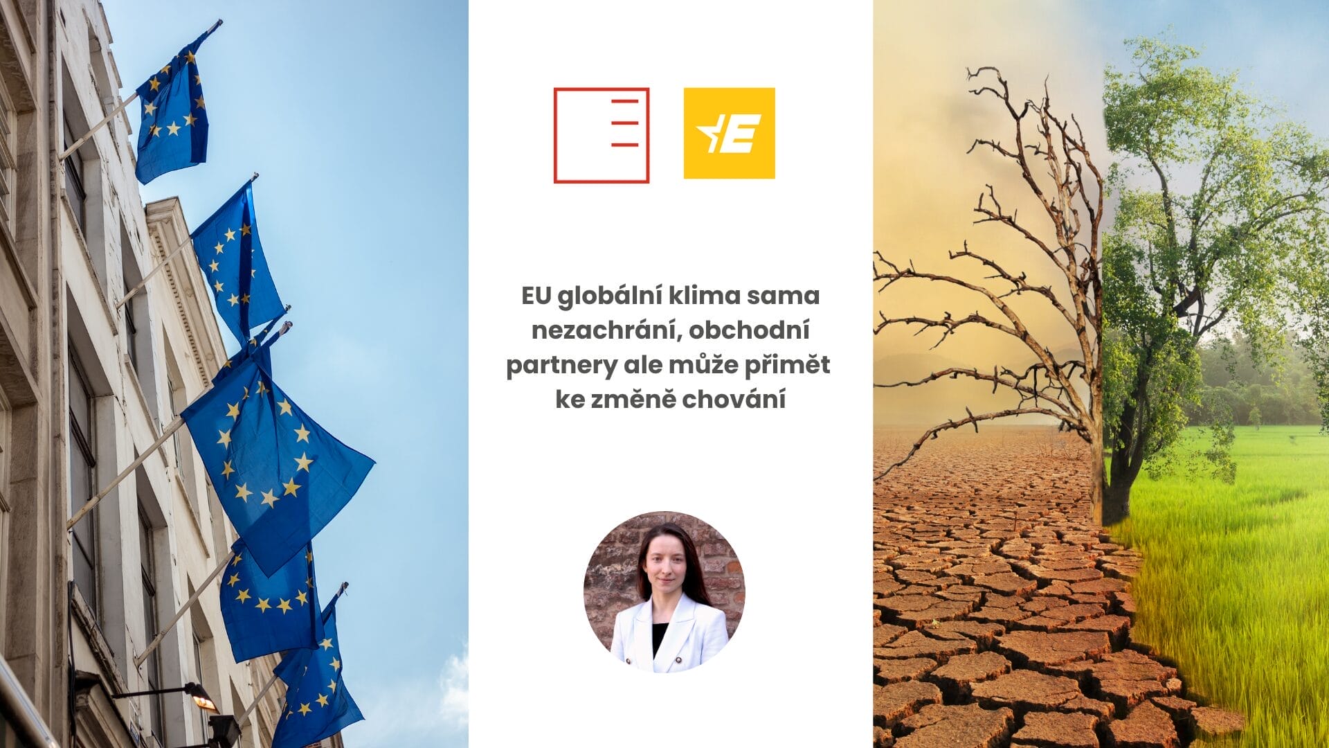 Euractiv.cz | EU globální klima sama nezachrání, obchodní partnery ale může přimět ke změně chování