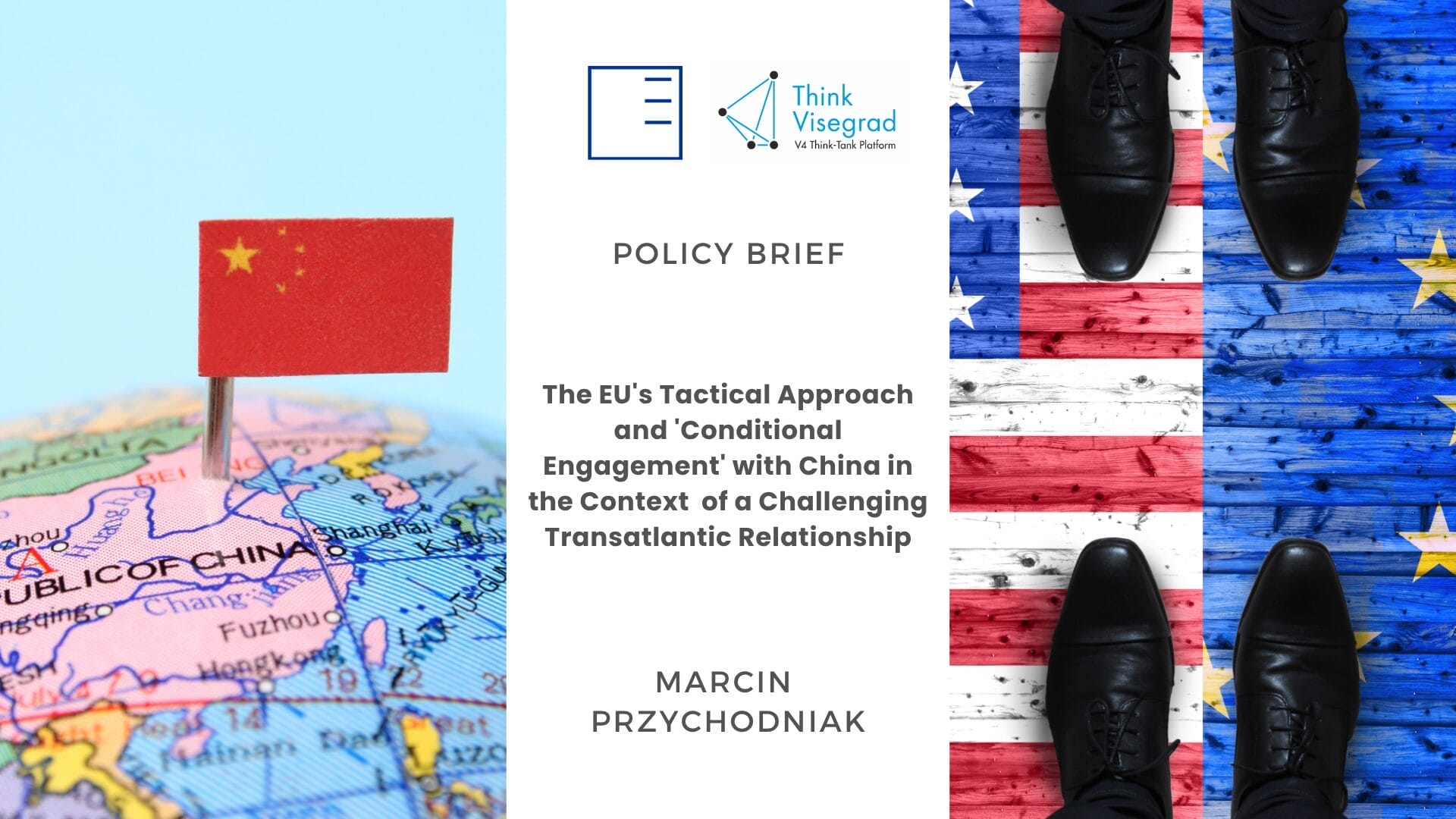 Policy Brief | The EU's Tactical Approach and 'Conditional Engagement' with China in the Context of a Challenging Transatlantic Relationship