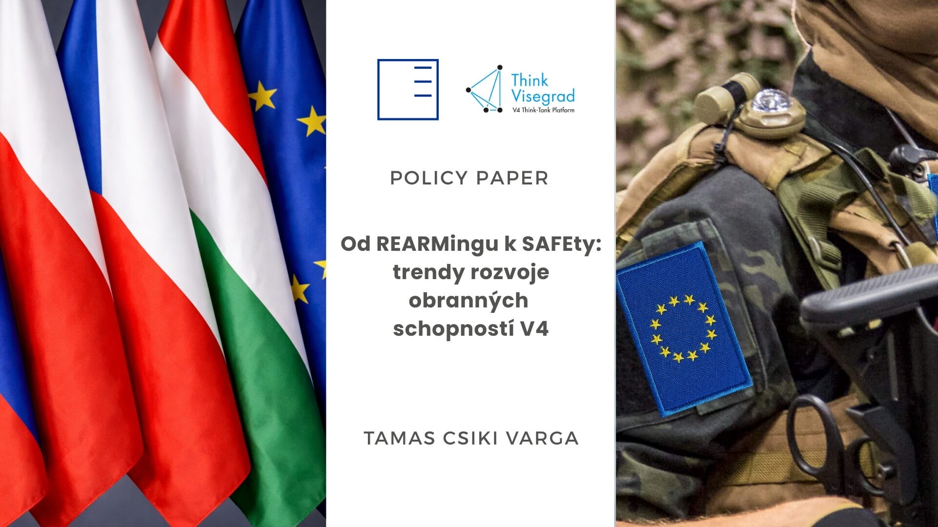 Policy Paper | Od REARMingu k SAFEty: trendy rozvoje obranných schopností V4