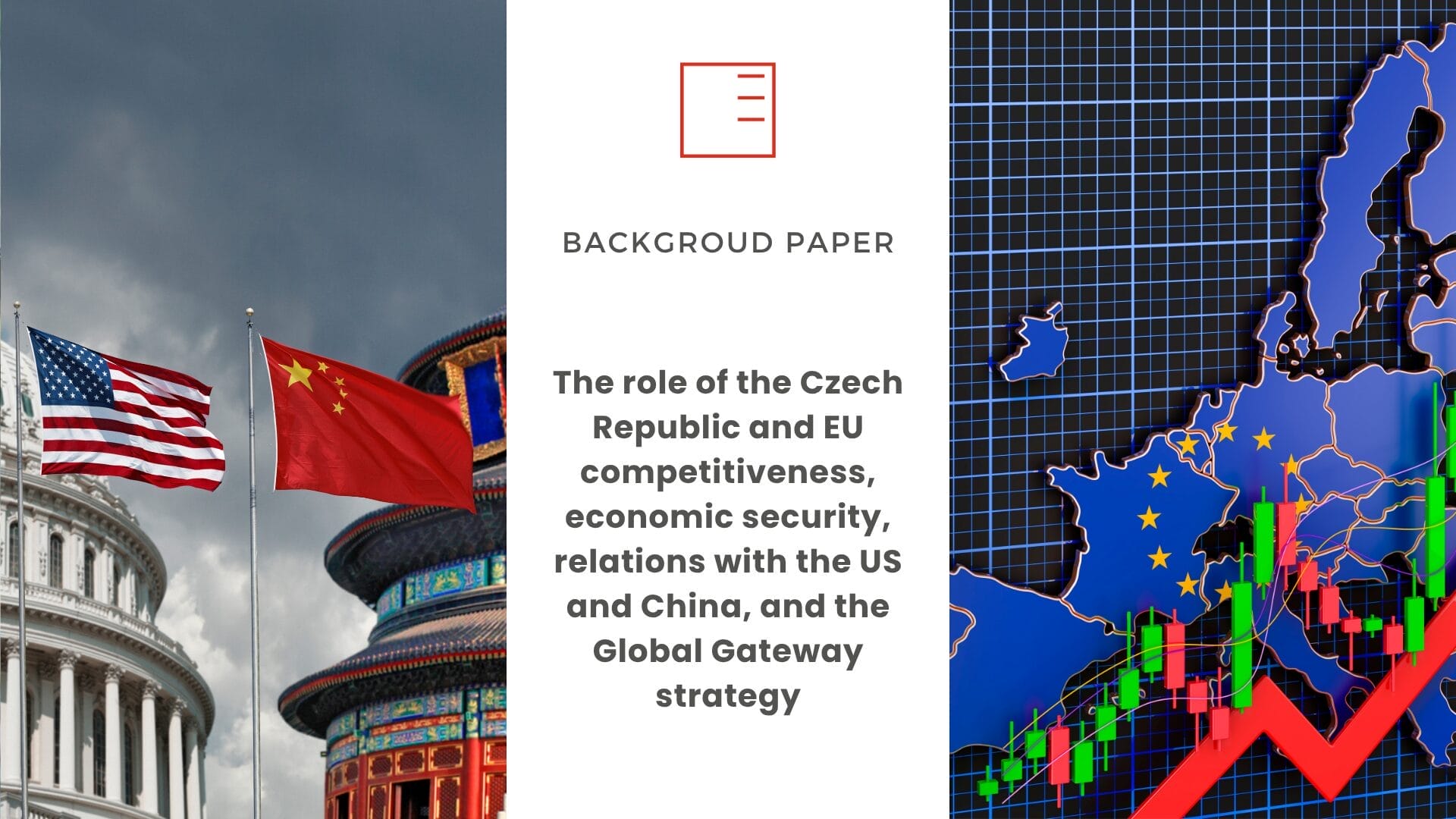 Background paper | The role of the Czech Republic and EU competitiveness, economic security, relations with the US and China, and the Global Gateway strategy
