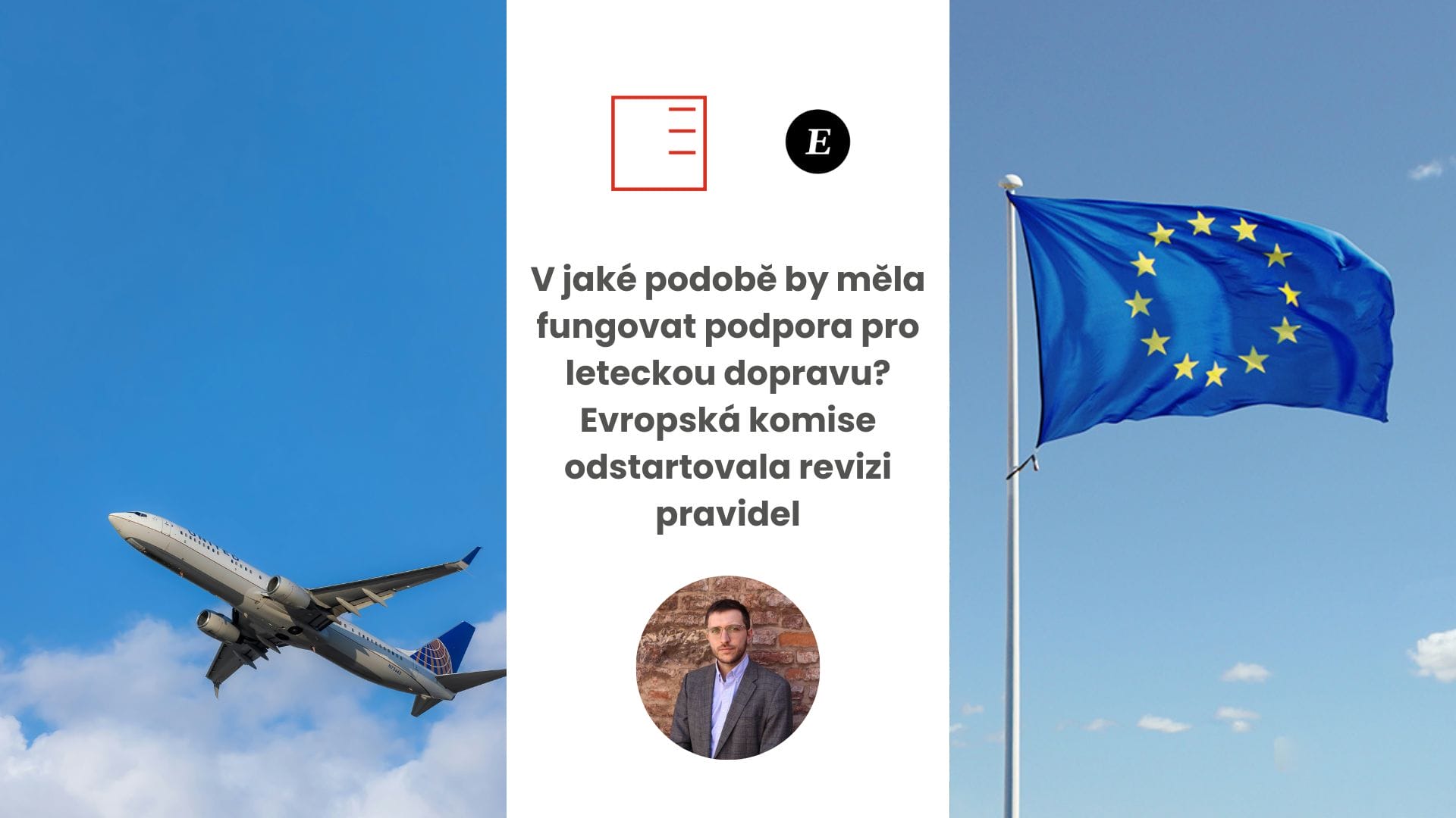 Ekonomický deník | V jaké podobě by měla fungovat podpora pro leteckou dopravu? Evropská komise odstartovala revizi pravidel