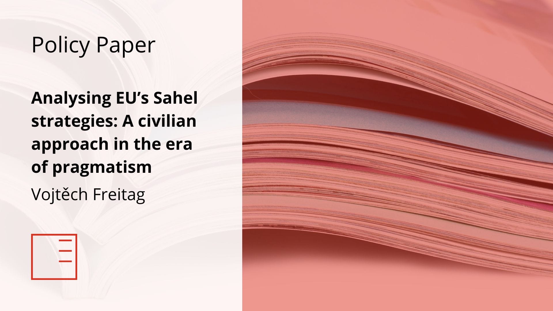 POLICY PAPER: Analysing EU’s Sahel strategies: A civilian approach in the era of pragmatism