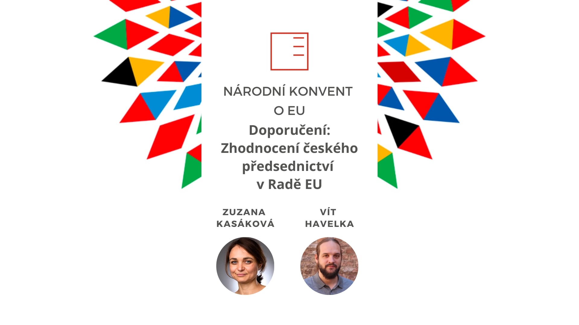 Národní konvent o EU | Doporučení: Zhodnocení českého předsednictví v Radě EU