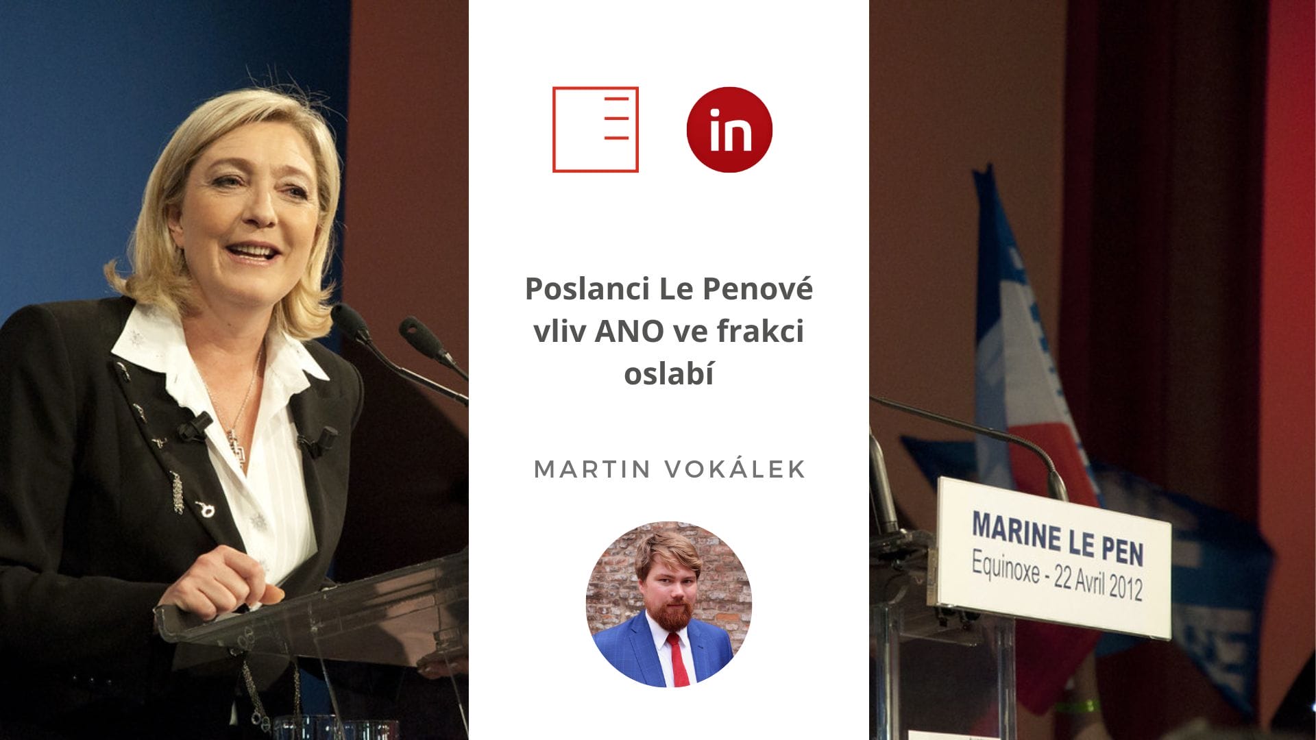 Novinky.cz | Poslanci Le Penové vliv ANO ve frakci oslabí