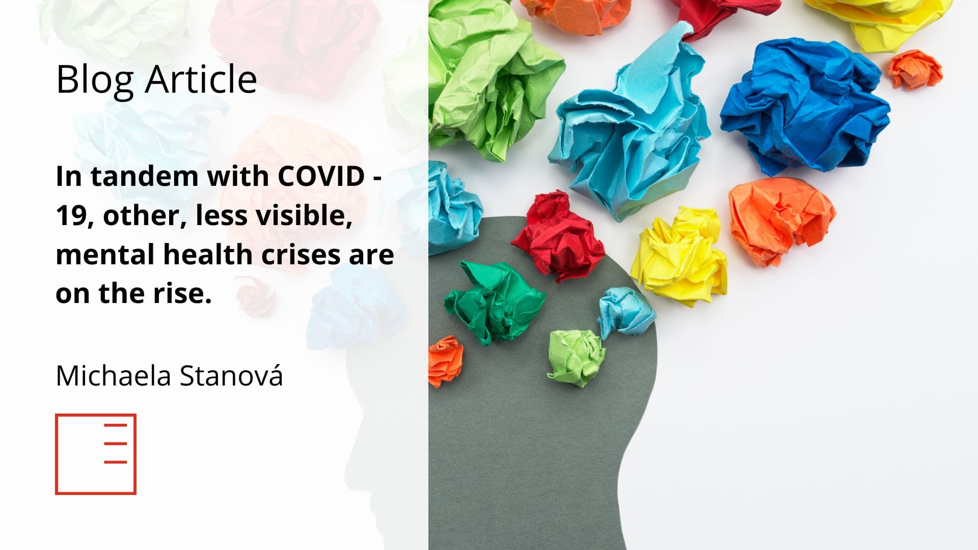 Blog: In tandem with COVID - 19, other, less visible, mental health crises are on the rise.