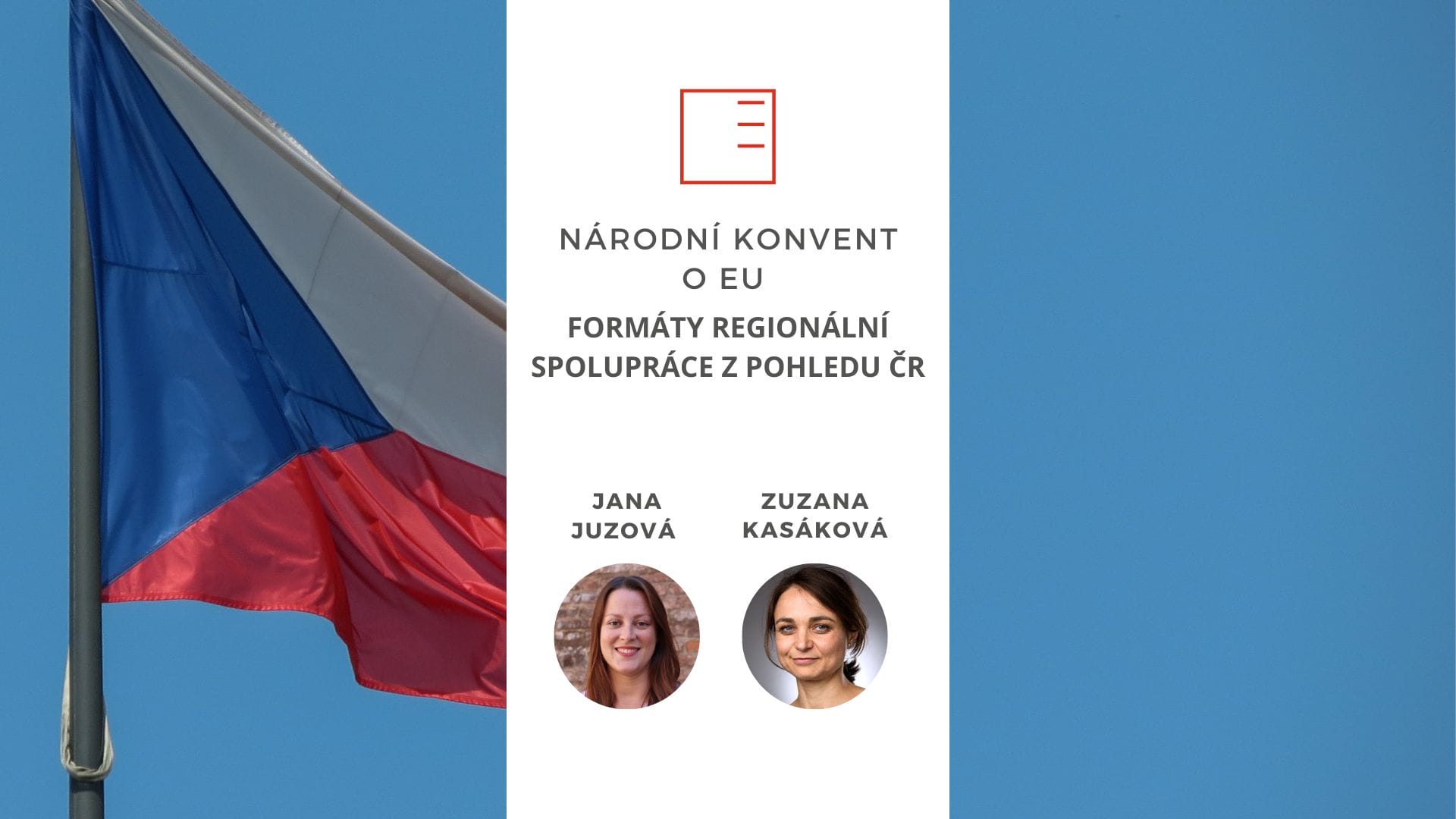 Národní konvent o EU | Podkladový materiál: Formáty regionální spolupráce z pohledu ČR