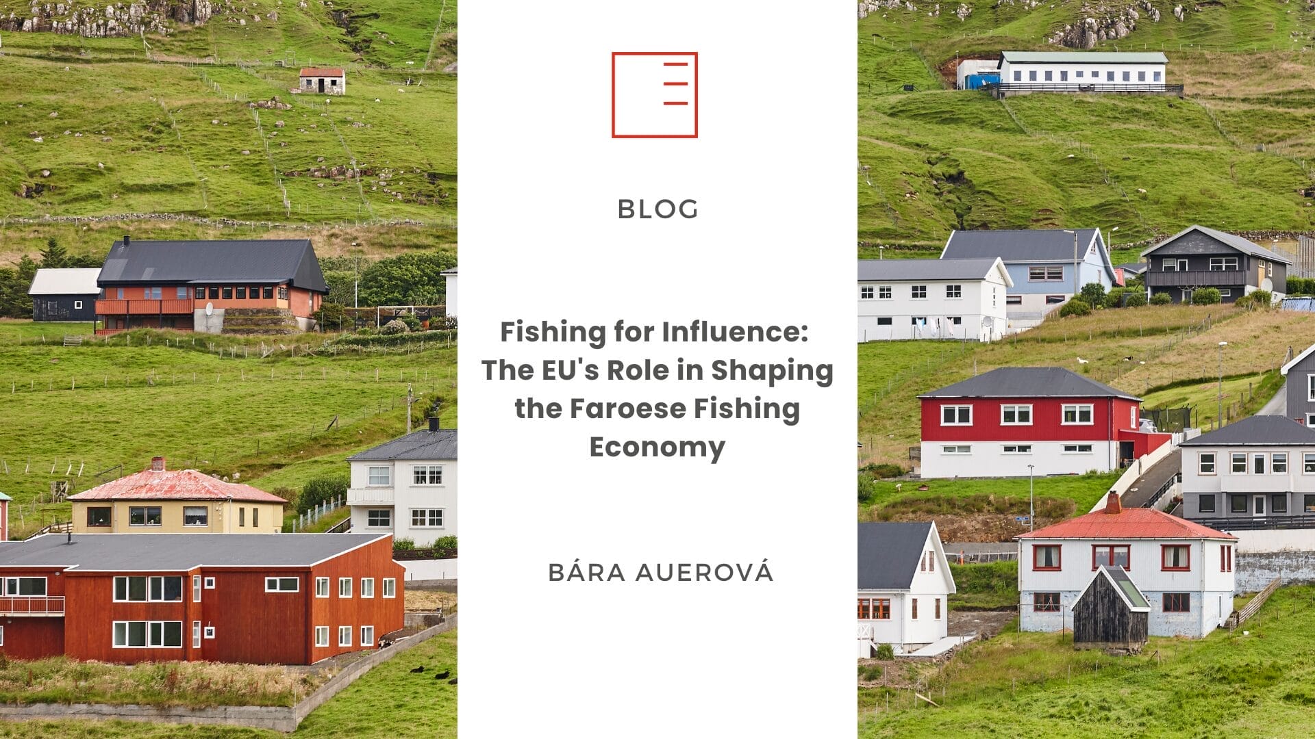 Blog | Fishing for Influence: The EU's Role in Shaping the Faroese Fishing Economy