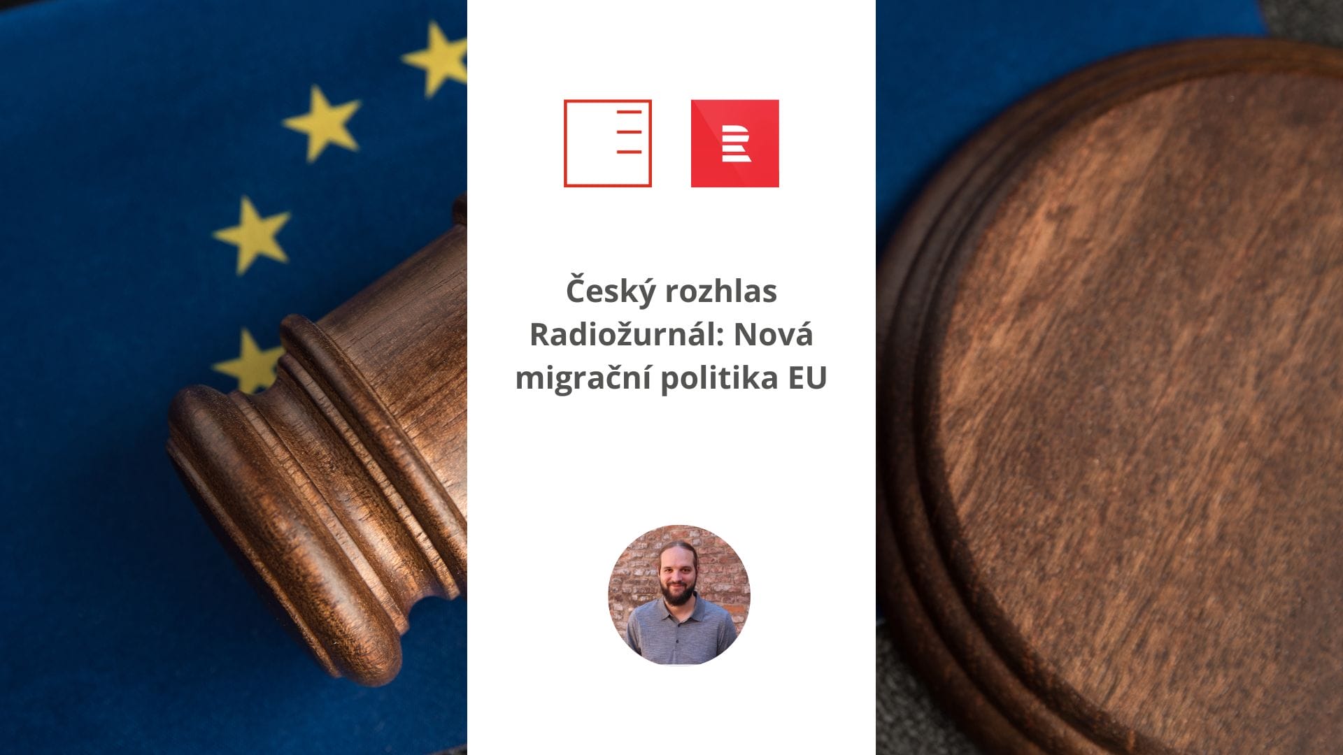 Český rozhlas Radiožurnál: New migration politics of European Union