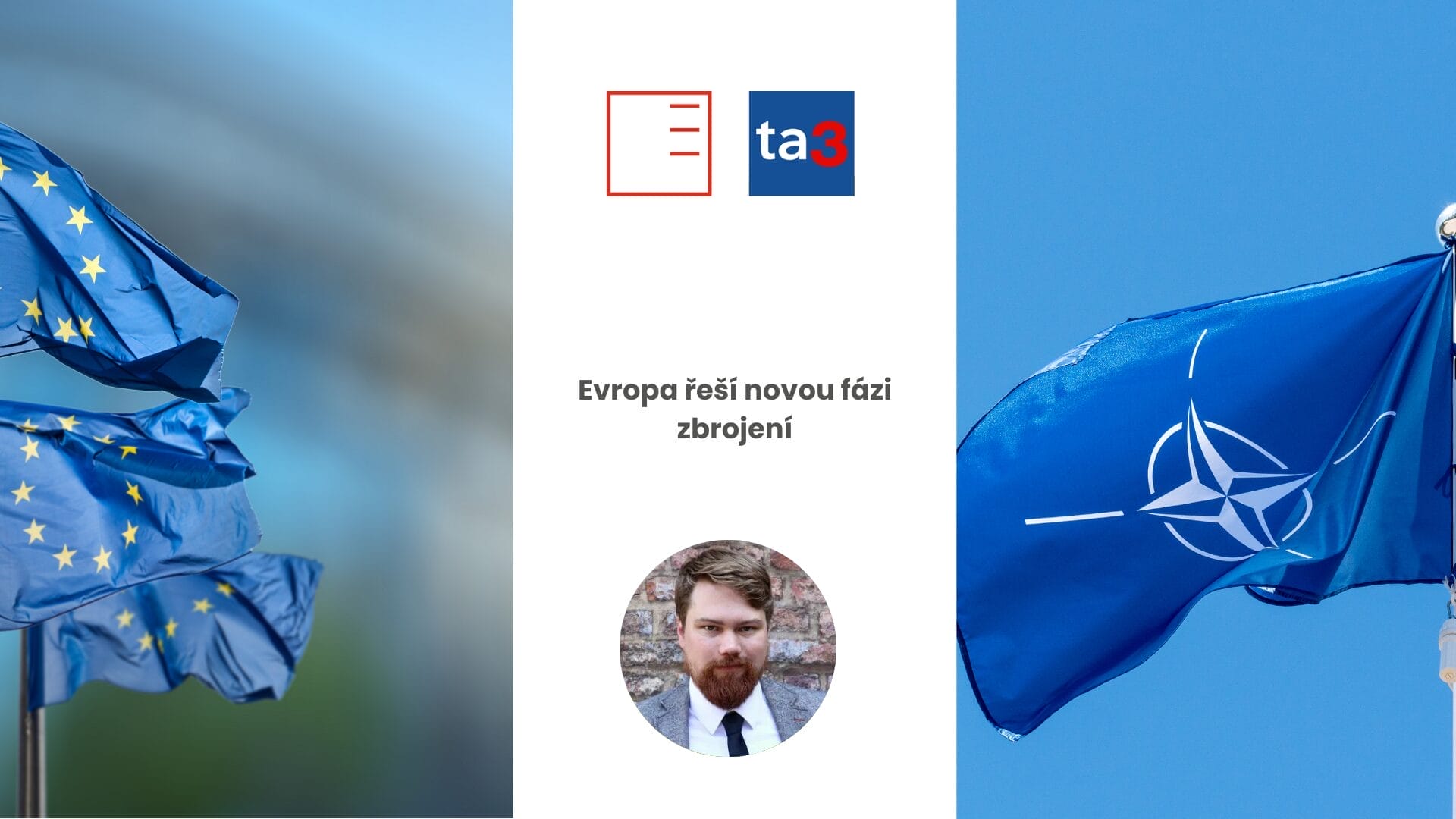 TA3 | Evropa řeší novou fázi zbrojení