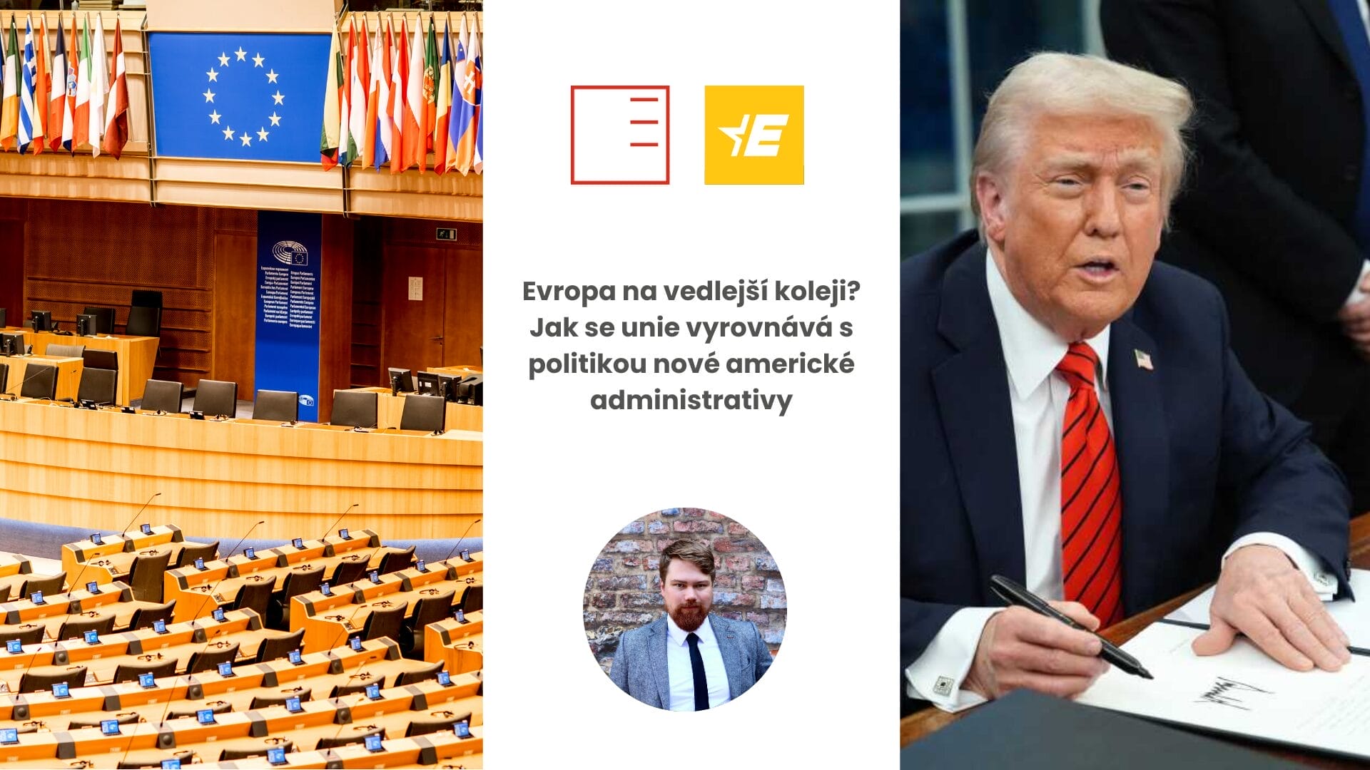 Euractiv | Evropa na vedlejší koleji? Jak se unie vyrovnává s politikou nové americké administrativy