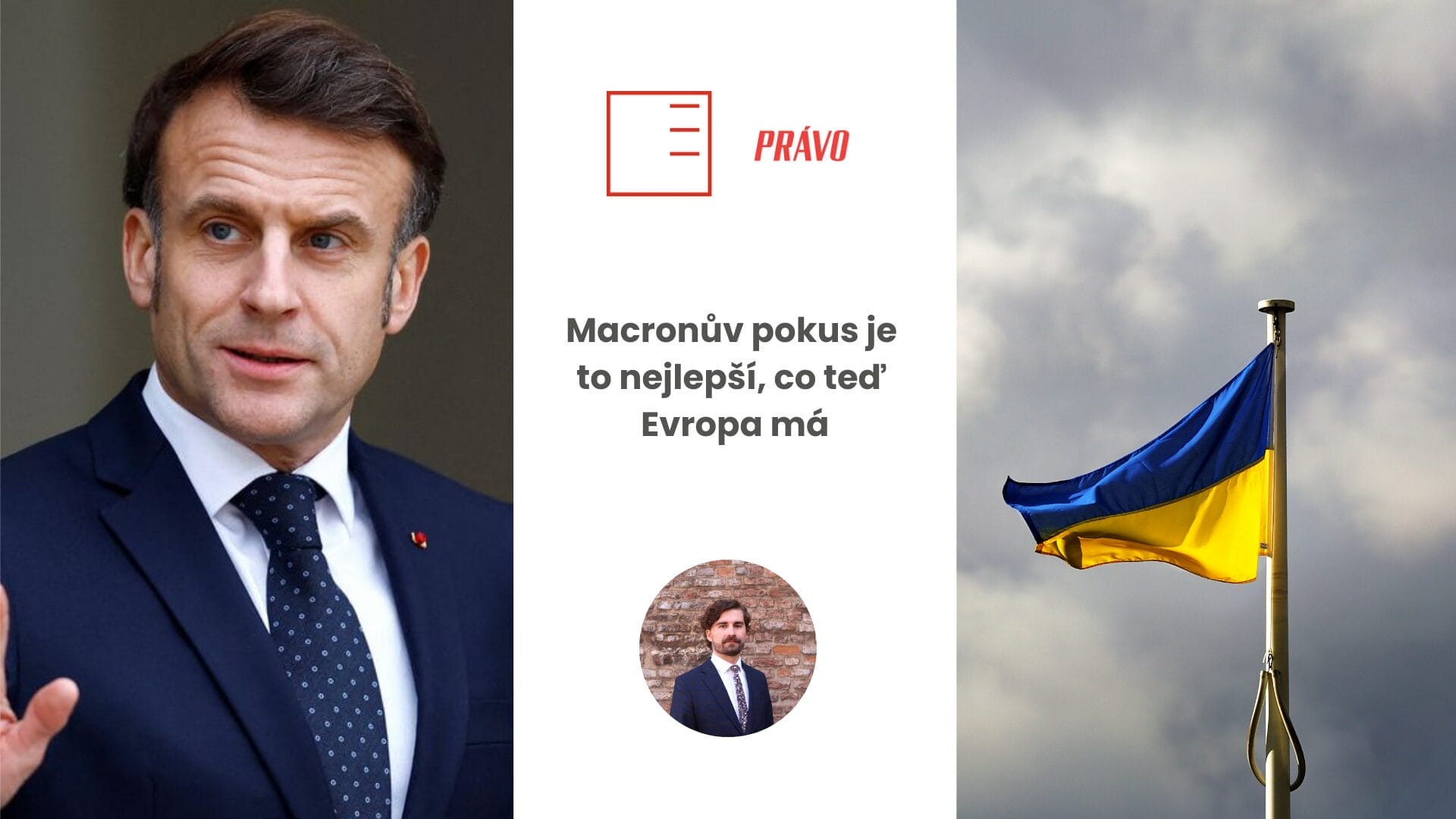 Právo | Macronův pokus je to nejlepší, co teď Evropa má