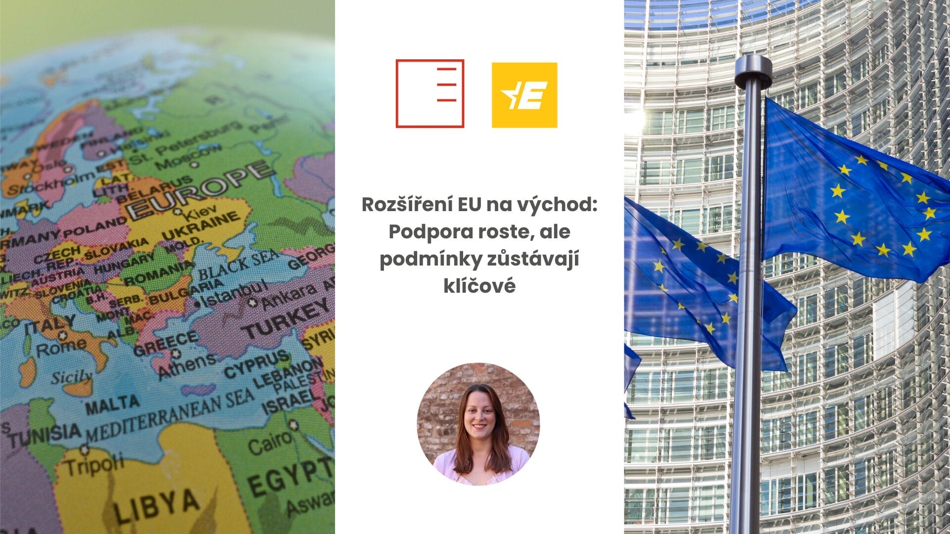 Euractiv | Rozšíření EU na východ: Podpora roste, ale podmínky zůstávají klíčové