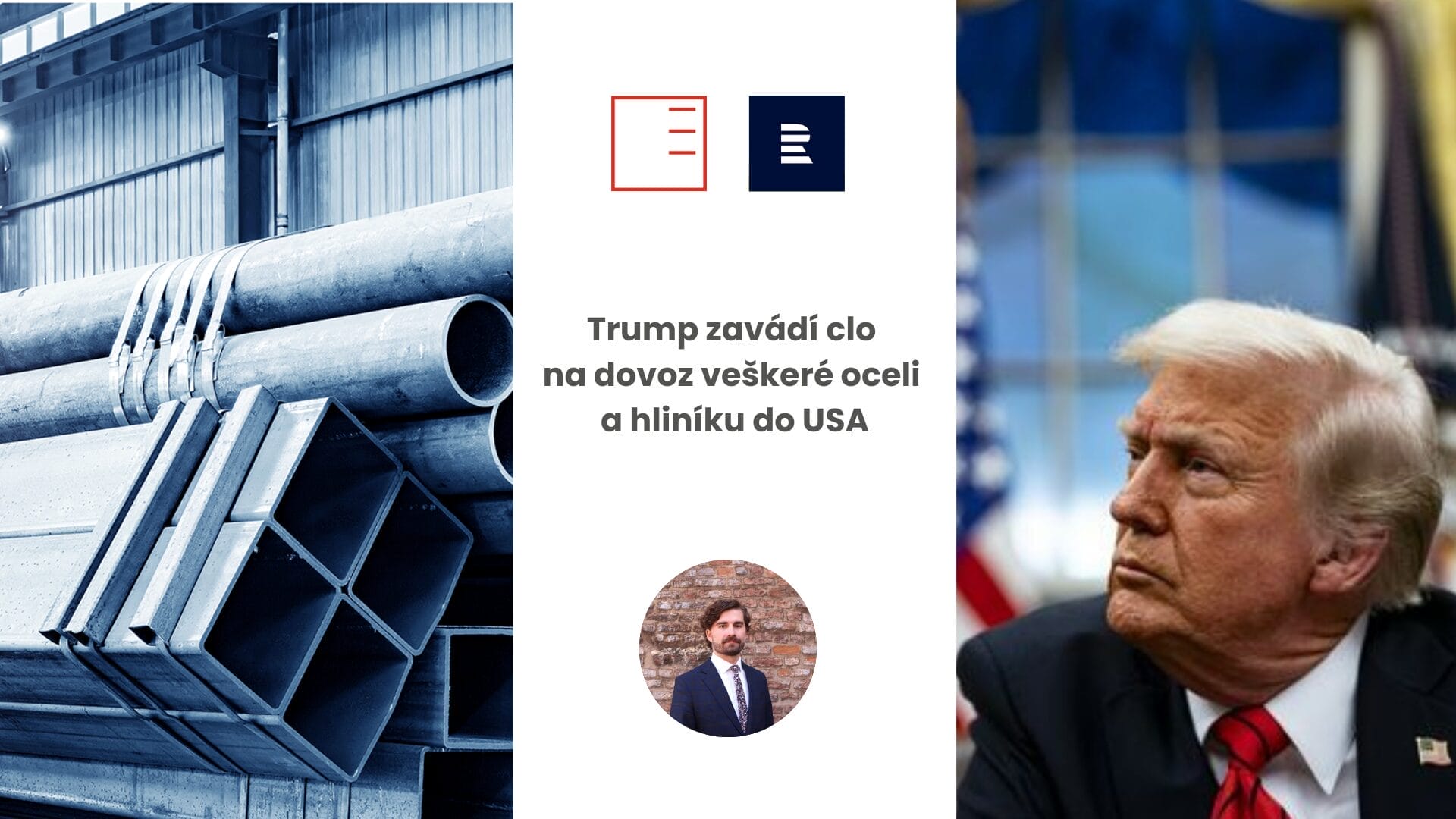 ČRo Plus | Trump zavádí clo na dovoz veškeré oceli a hliníku do USA